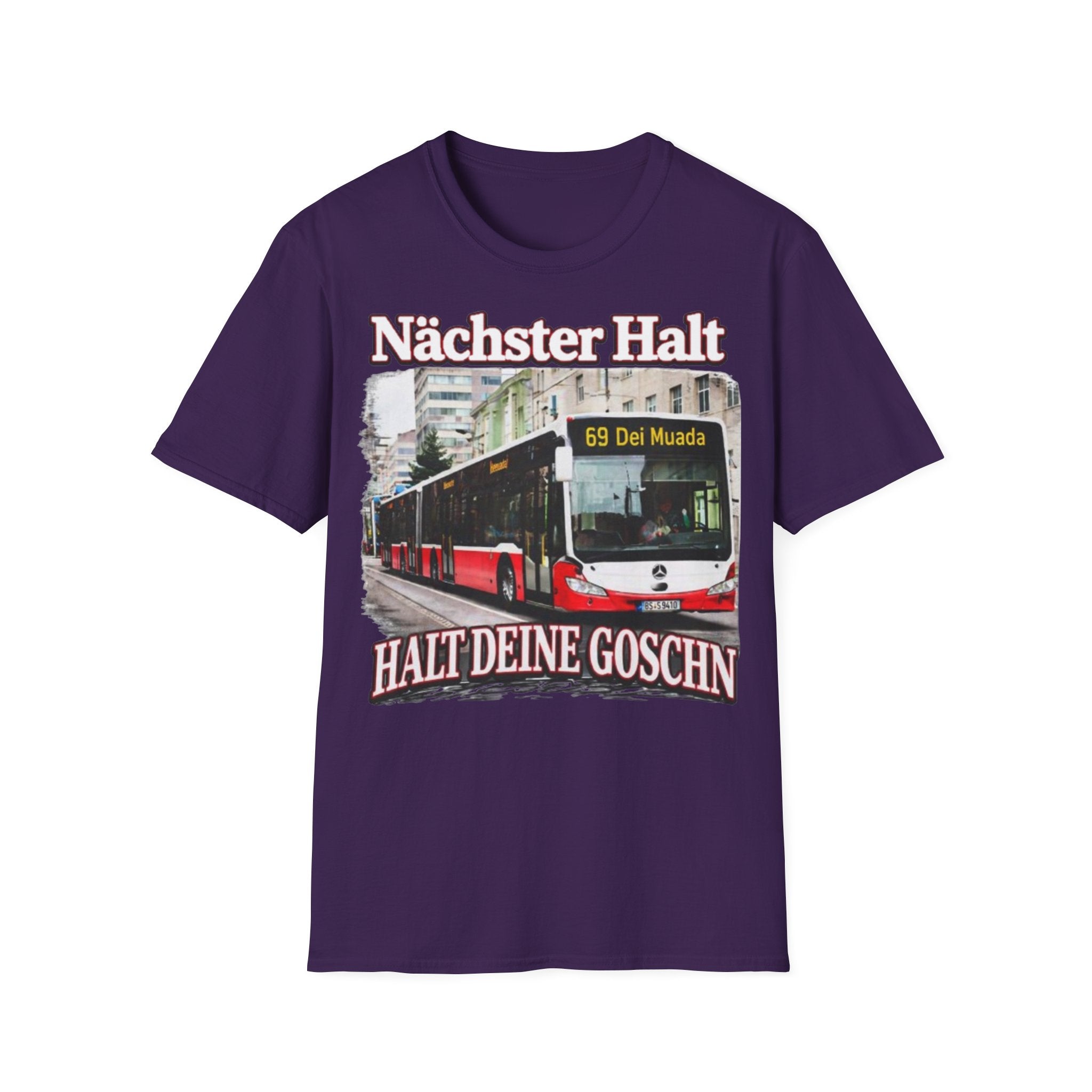 Nächster Halt Halt Deine Goschn Shirt