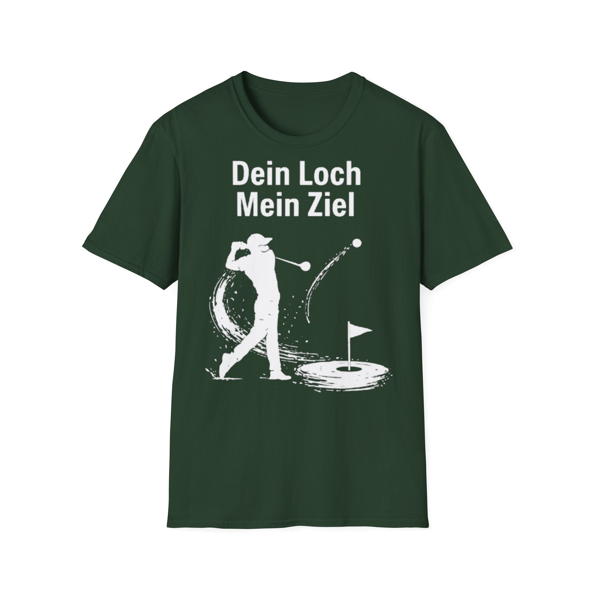 Dein Loch mein Ziel Shirt