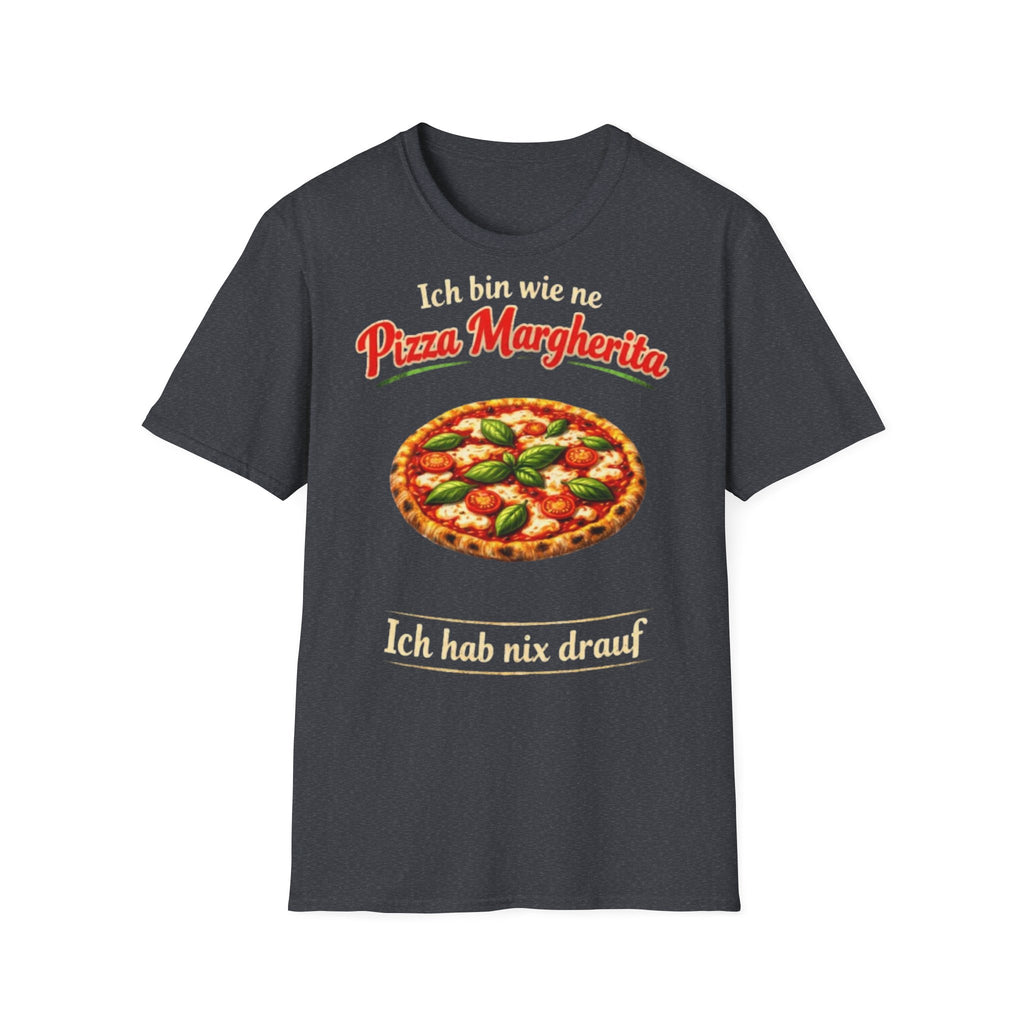 Pizza Margherita Shirt Ich hab nix drauf