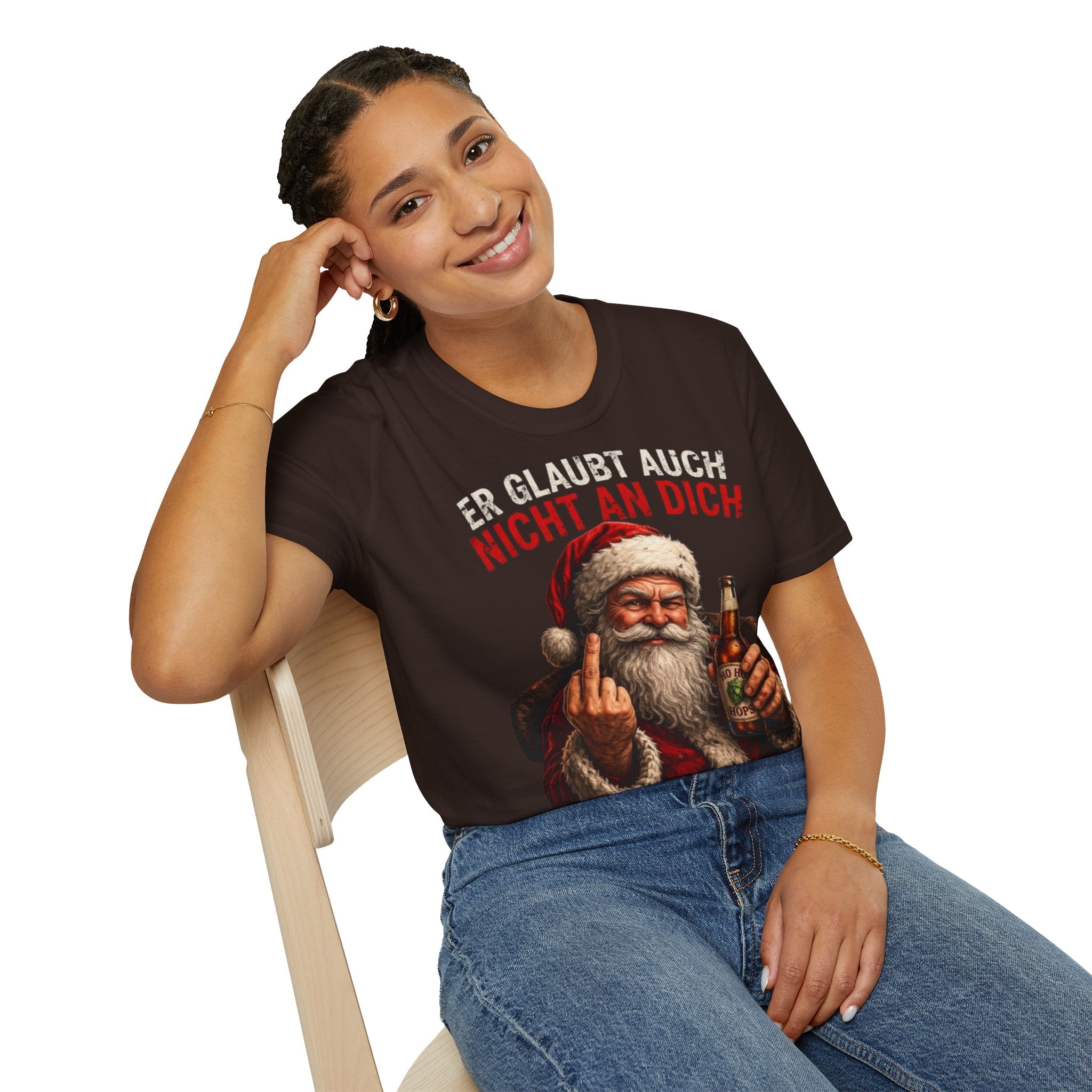 Weihnachtsmann "Er glaubt auch nicht an dich" Shirt