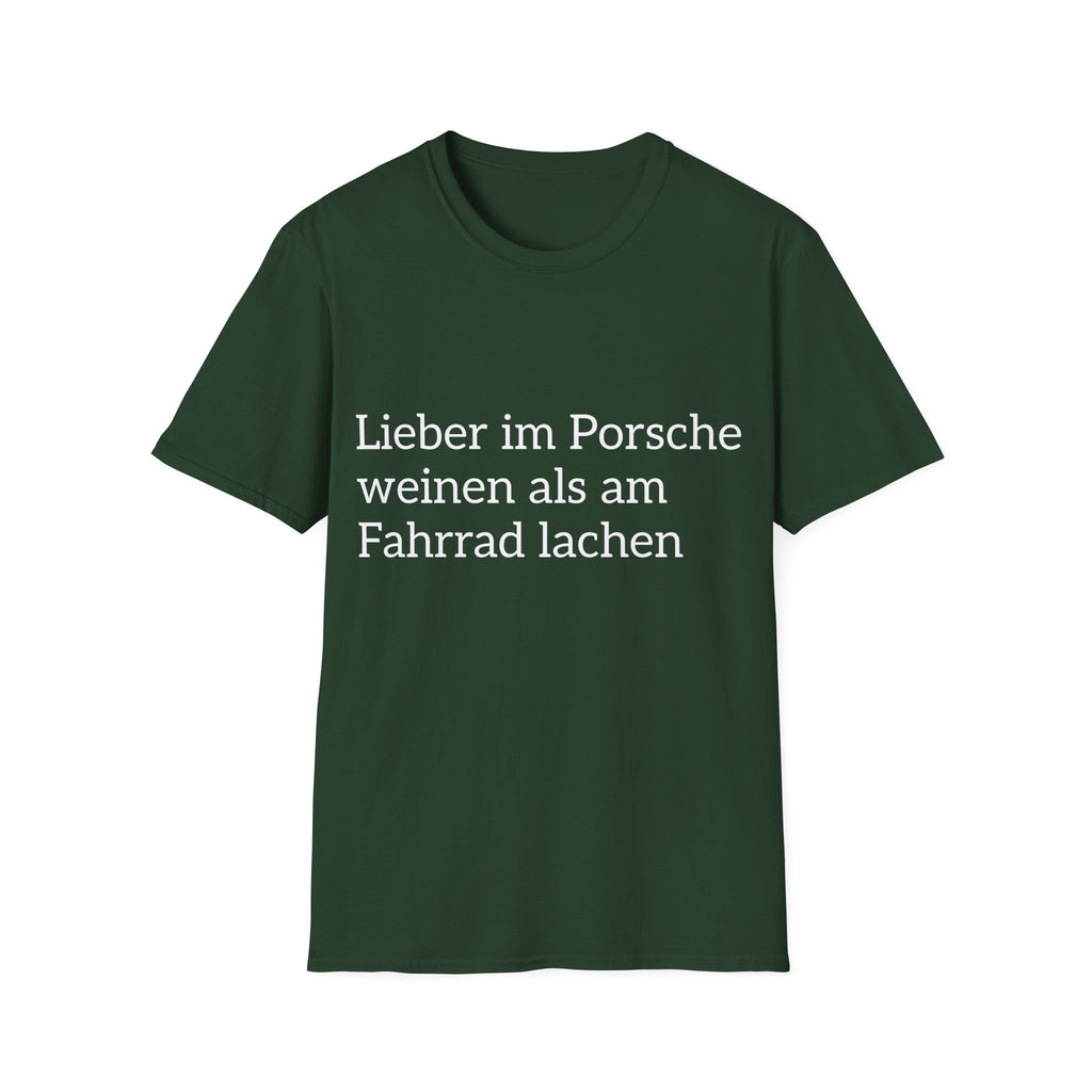Lieber im Porsche weinen Shirt