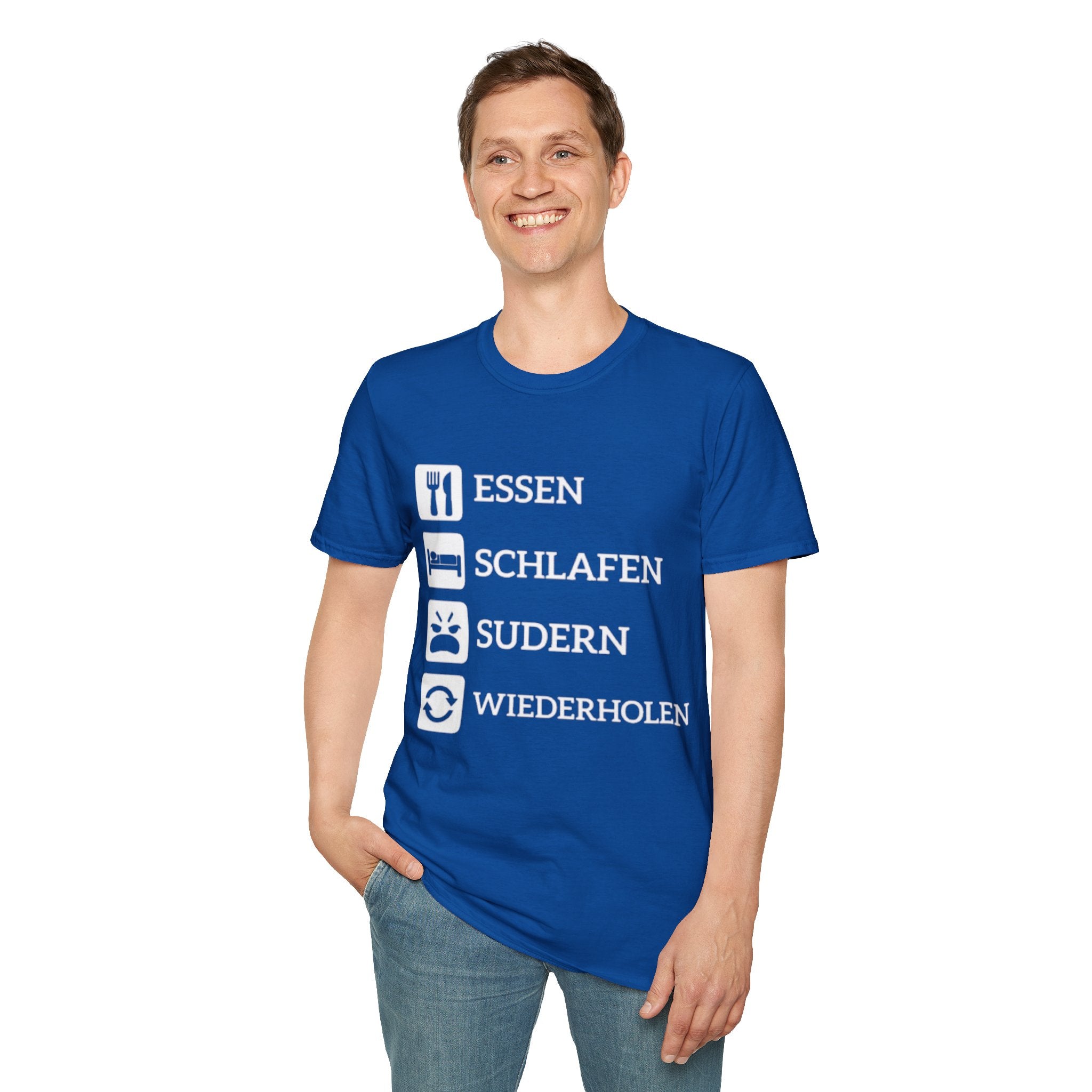Essen Schlafen Sudern Wiederholen Shirt