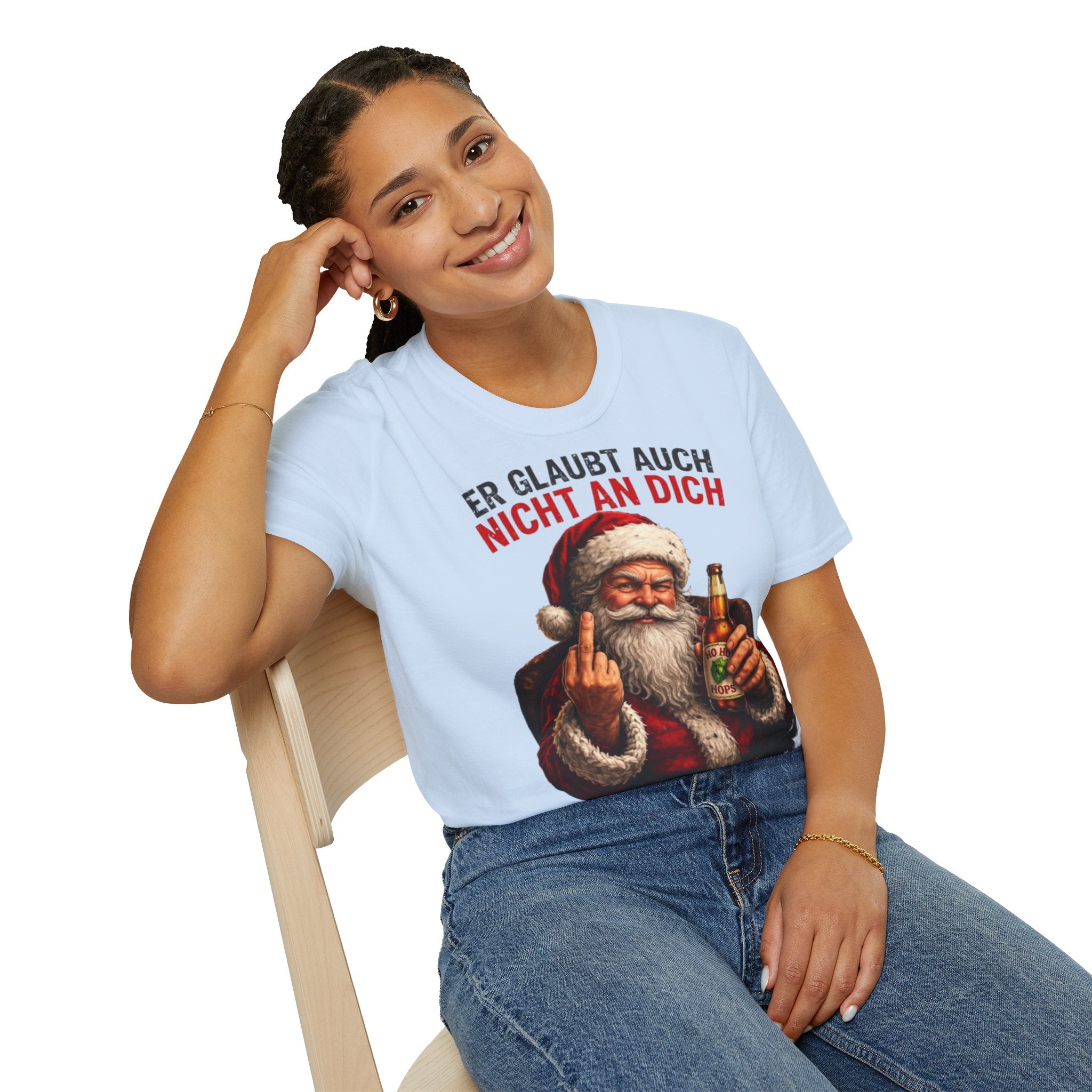 Weihnachtsmann "Er glaubt auch nicht an dich" Shirt