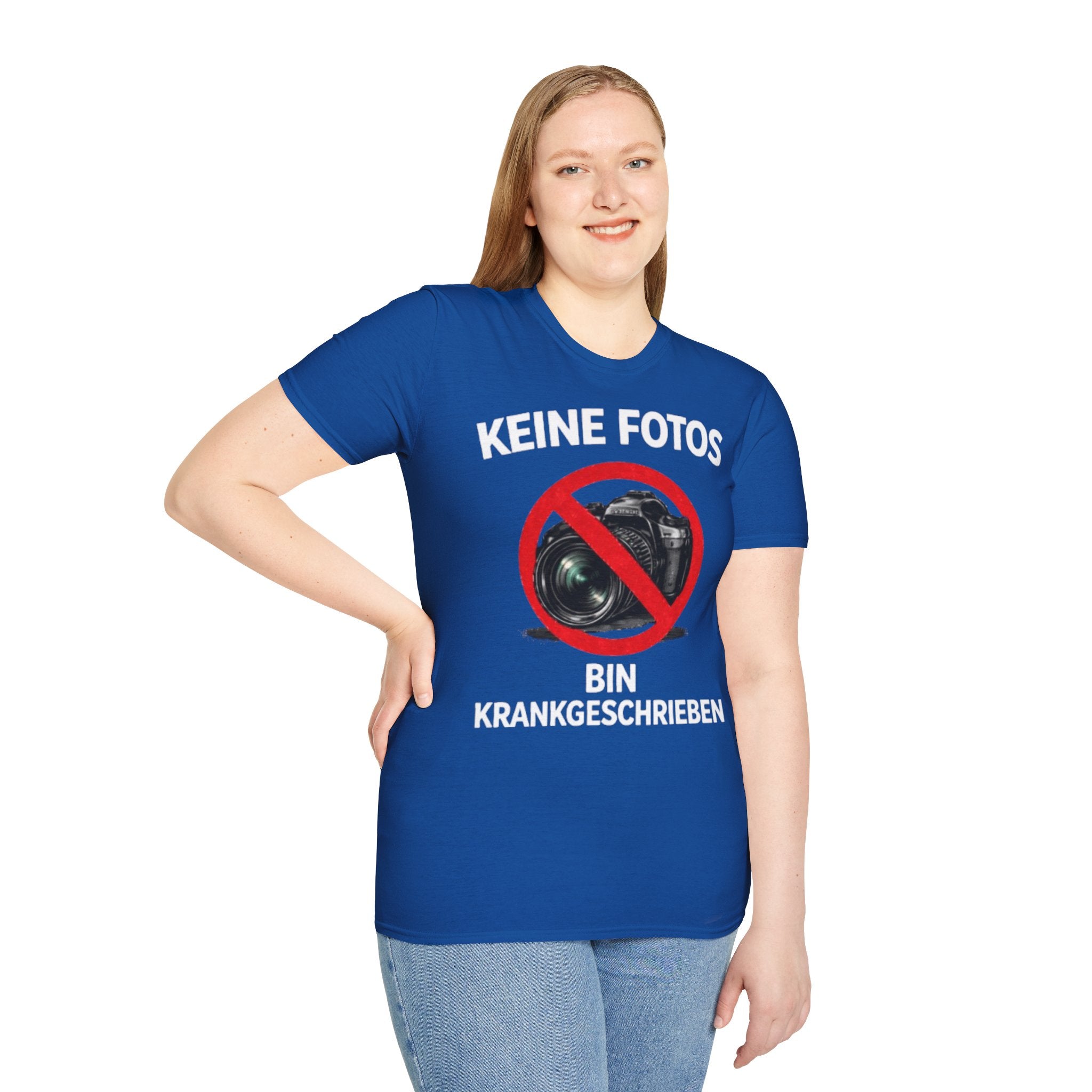 Keine Fotos Krankgeschrieben Shirt