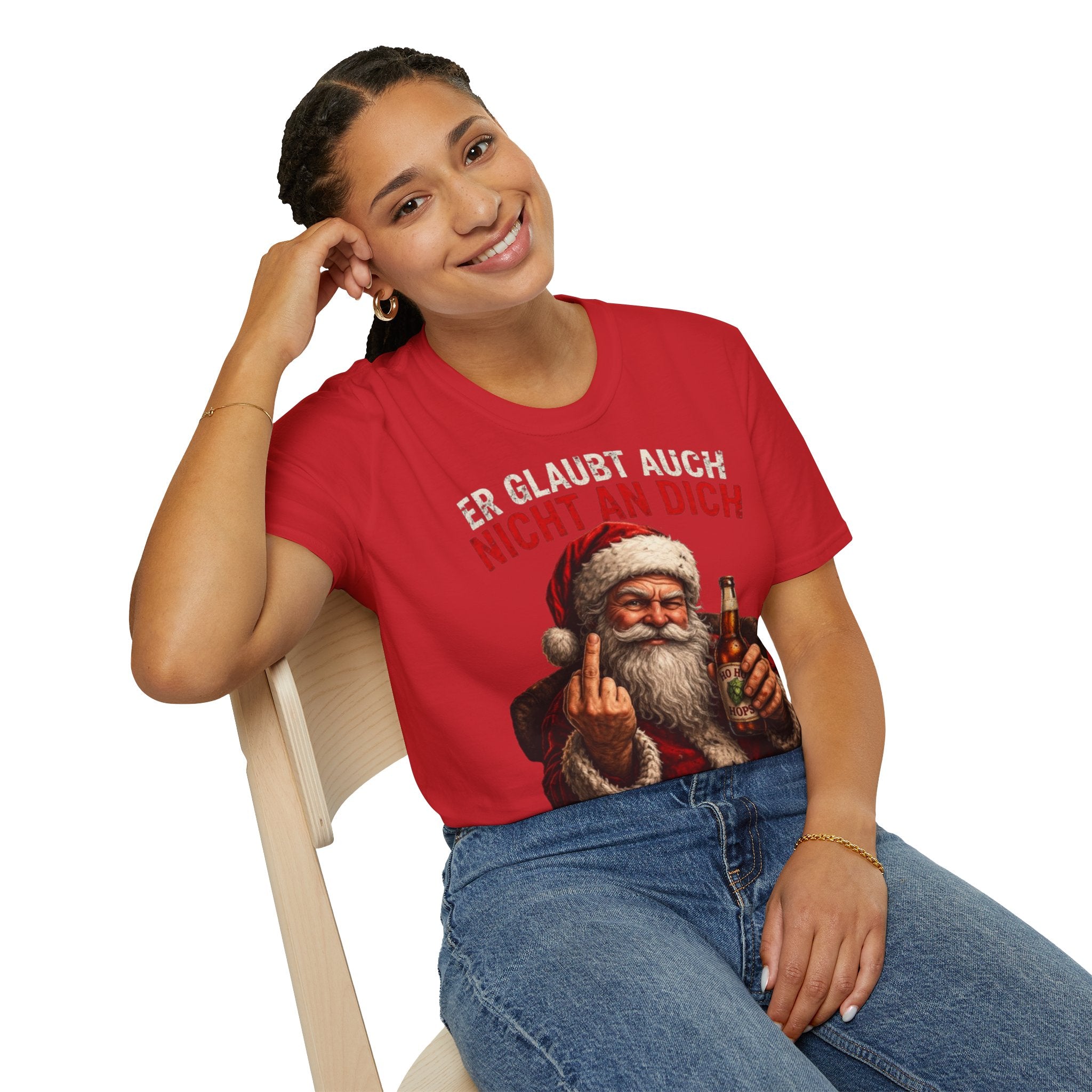 Weihnachtsmann "Er glaubt auch nicht an dich" Shirt