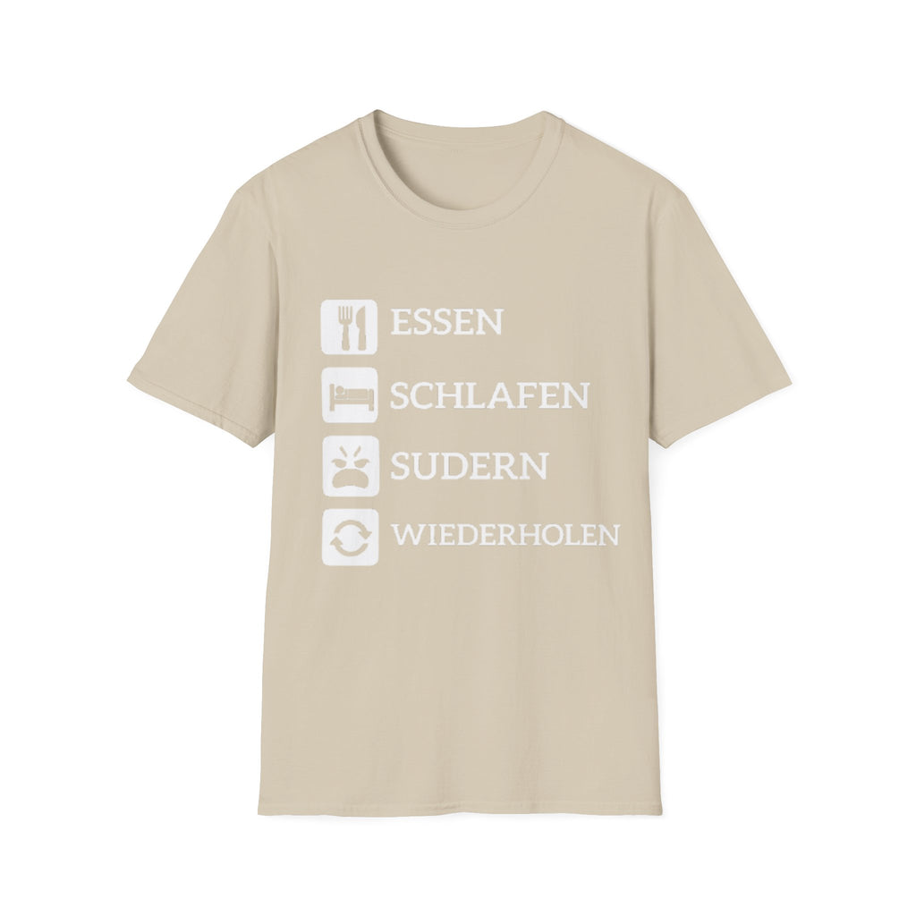 Essen Schlafen Sudern Wiederholen Shirt