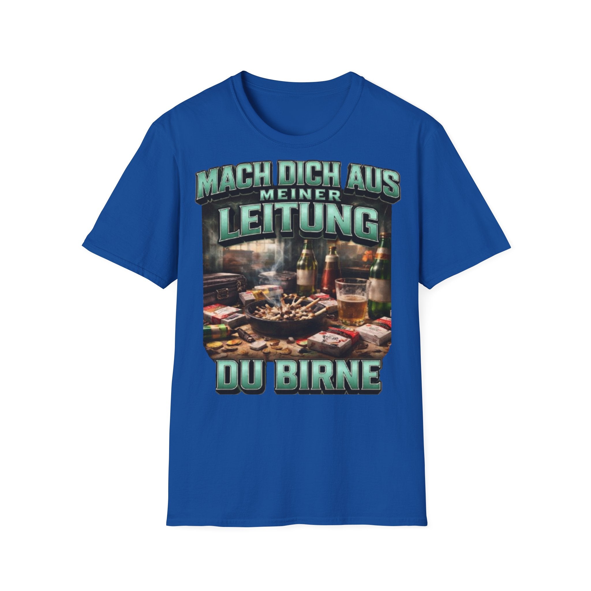 Mach Dich Aus Meiner Leitung Du Birne Shirt