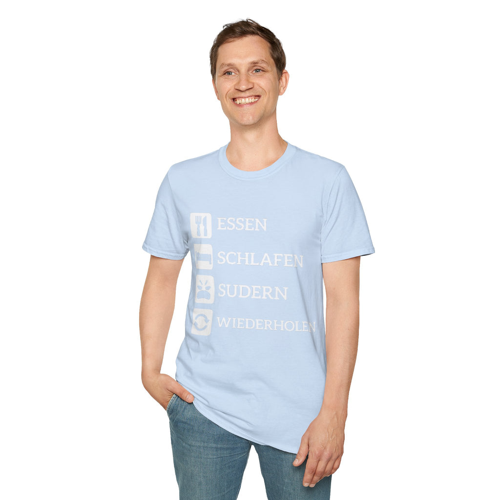 Essen Schlafen Sudern Wiederholen Shirt