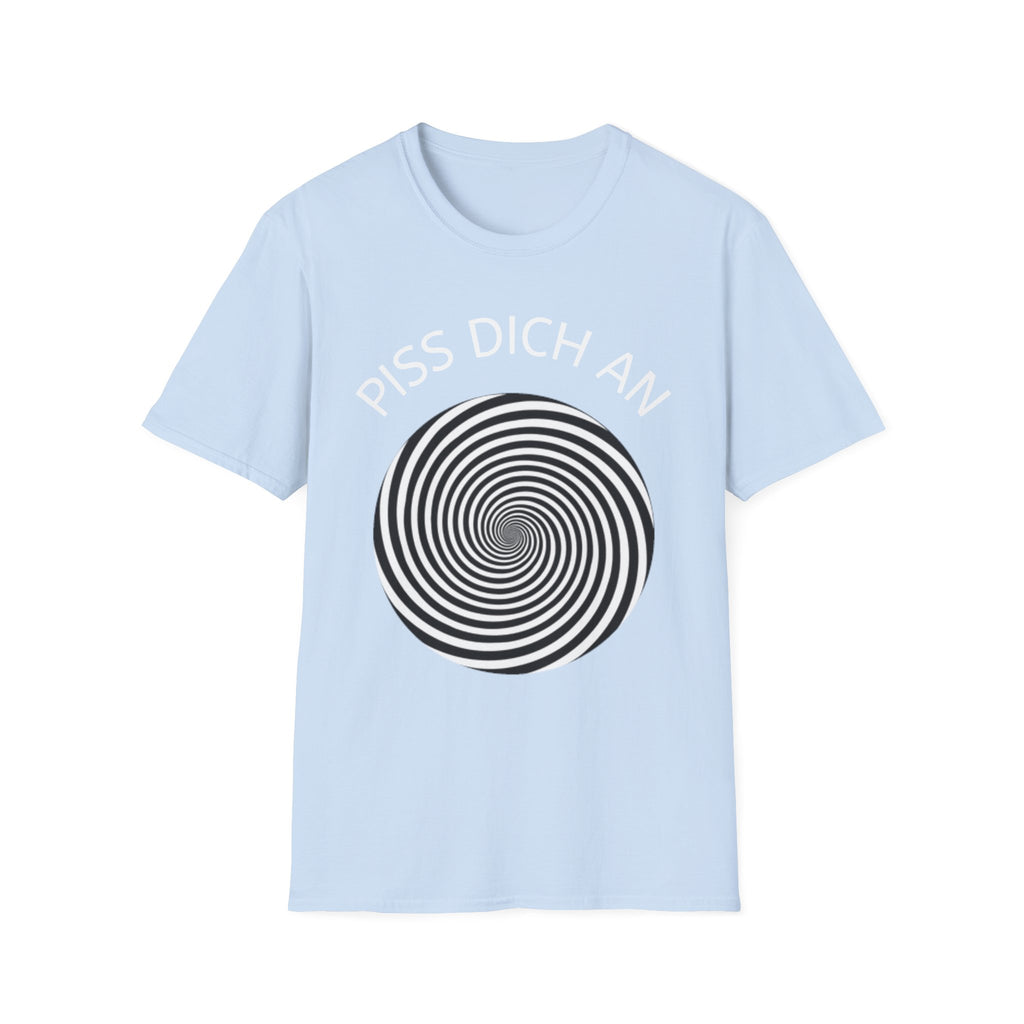 Piss dich an Shirt