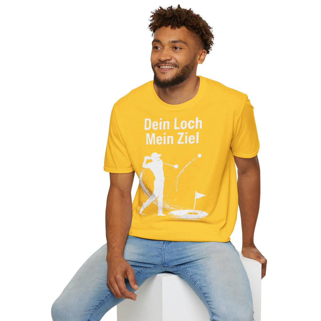 Dein Loch mein Ziel Shirt