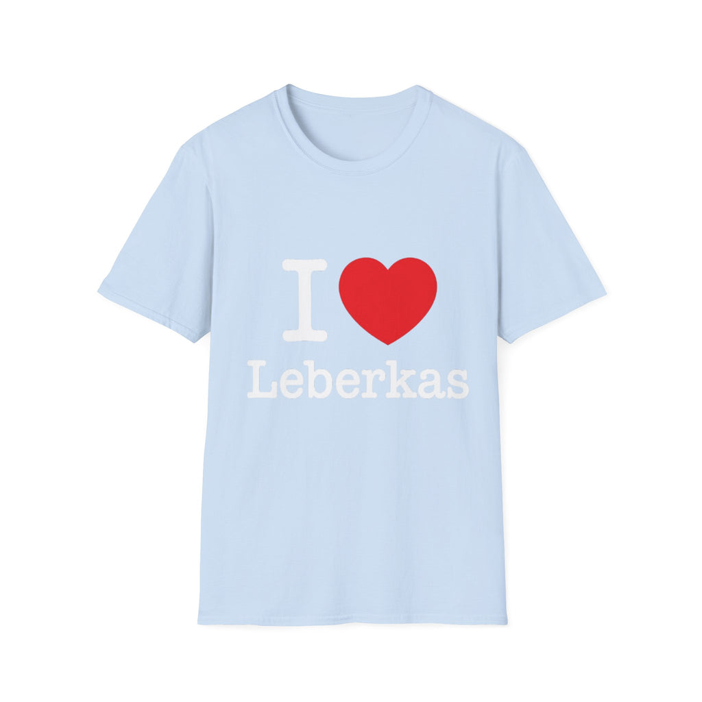I <3 Leberkas Shirt