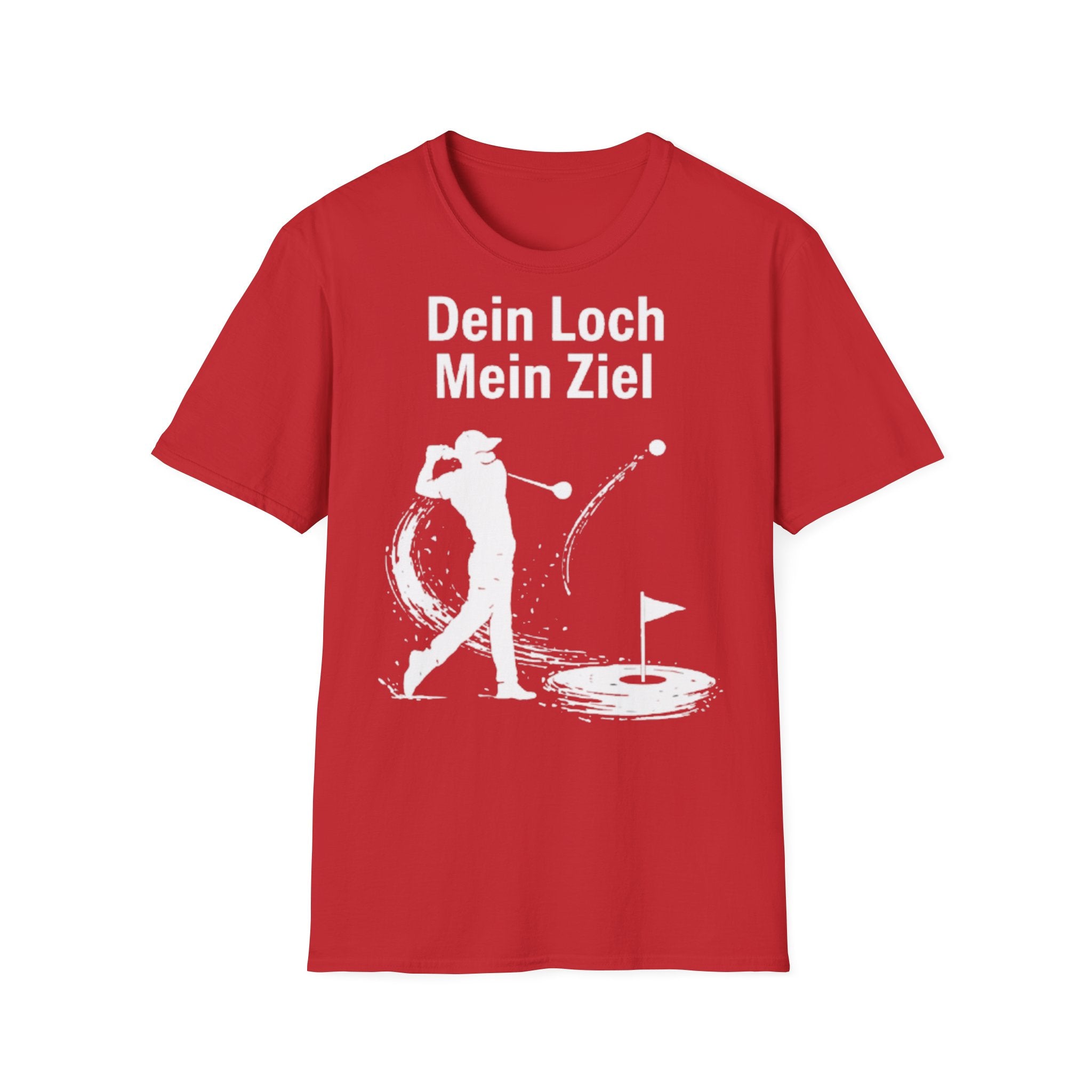 Dein Loch mein Ziel Shirt