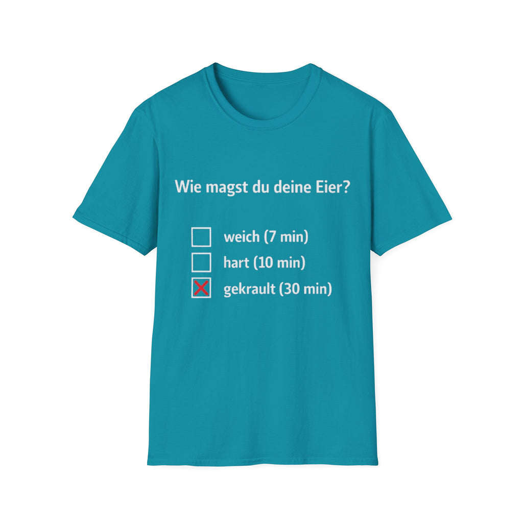 Wie magst du deine Eier Shirt