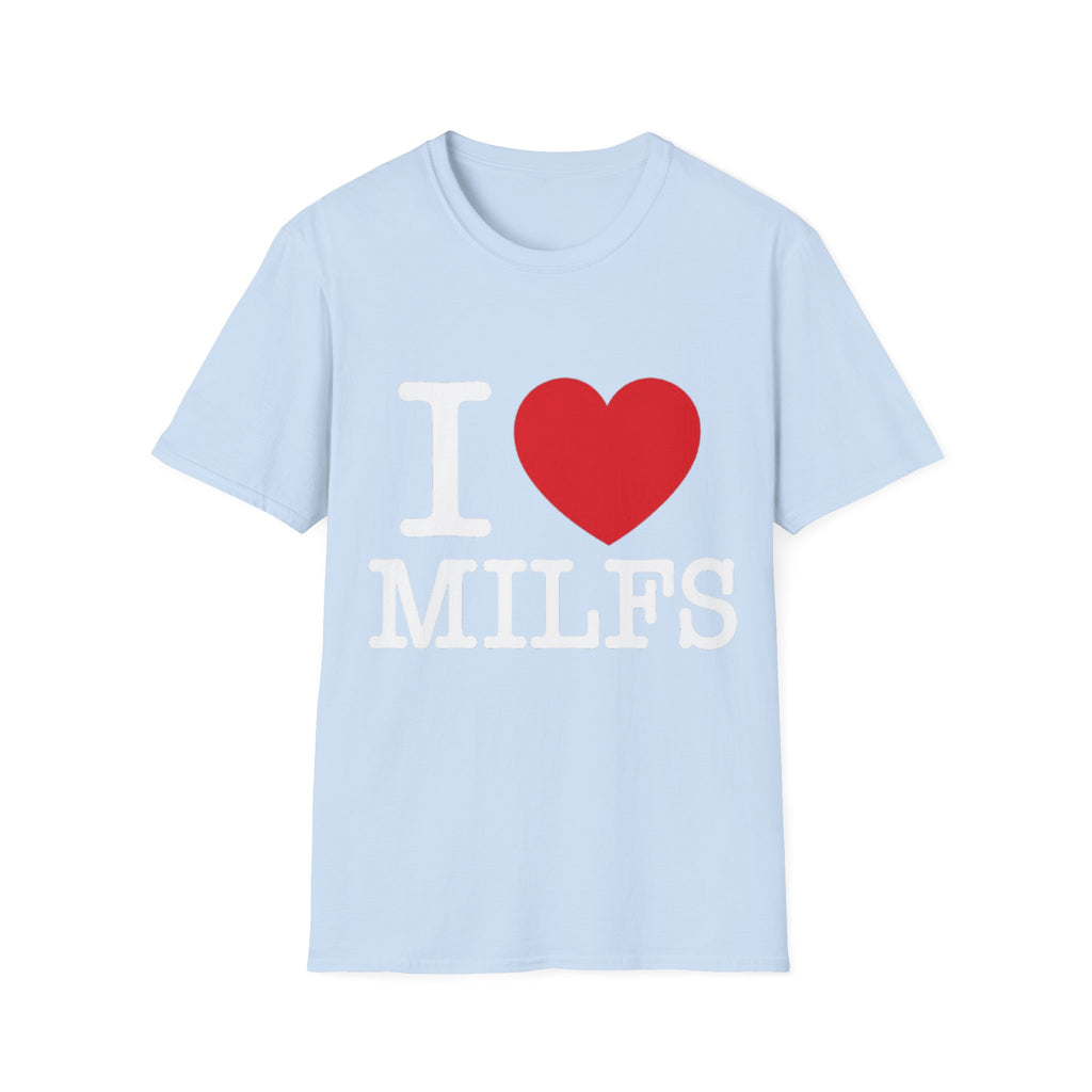I <3 Milfs Shirt