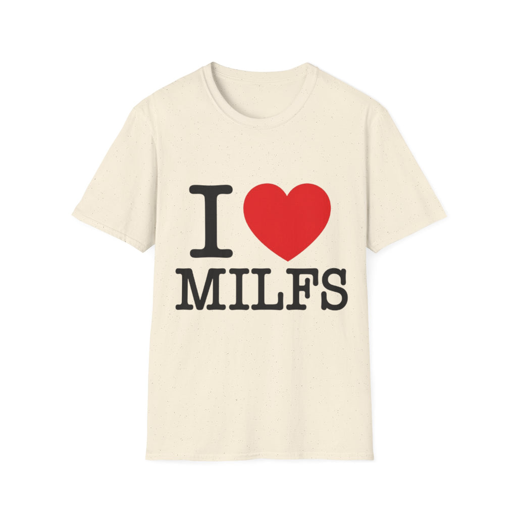 I <3 Milfs Shirt