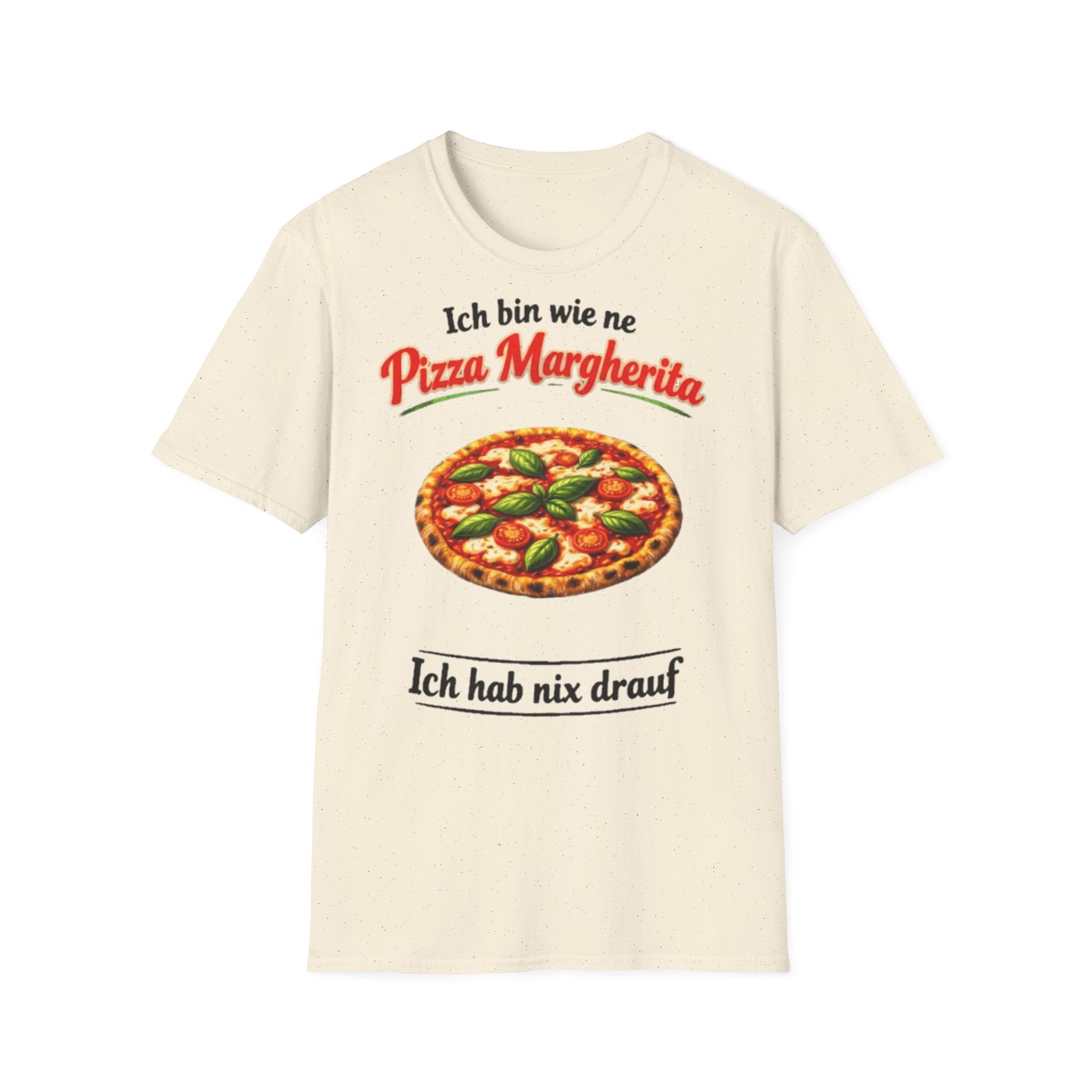 Pizza Margherita Shirt Ich hab nix drauf