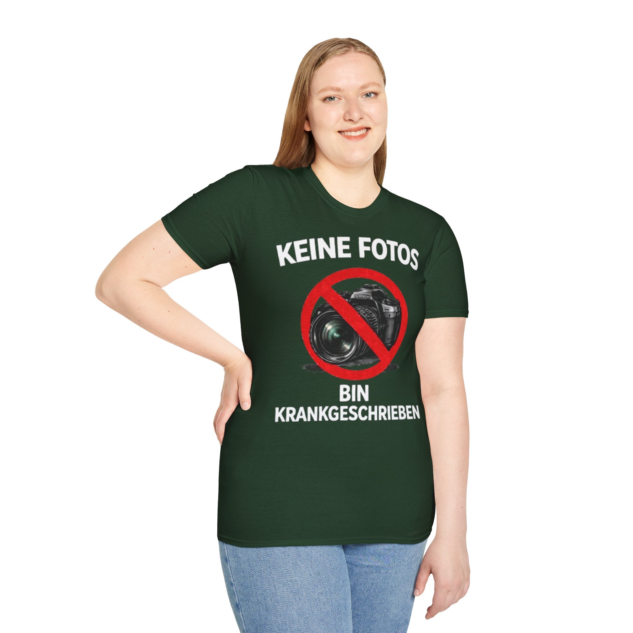 Keine Fotos Krankgeschrieben Shirt