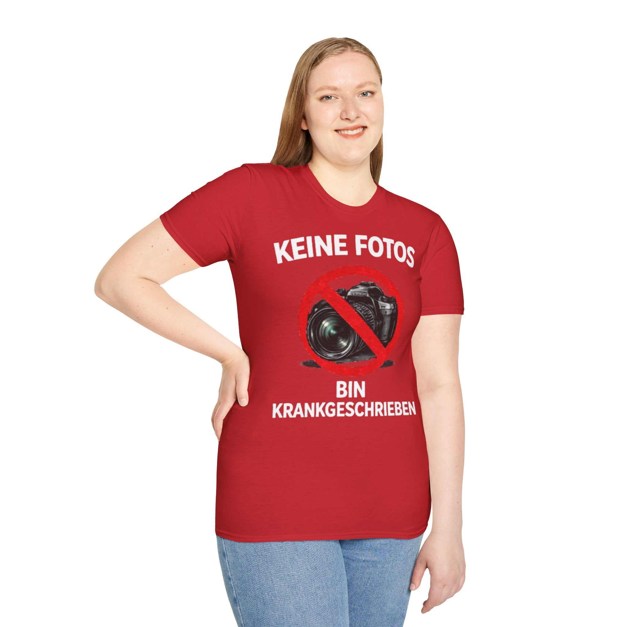 Keine Fotos Krankgeschrieben Shirt
