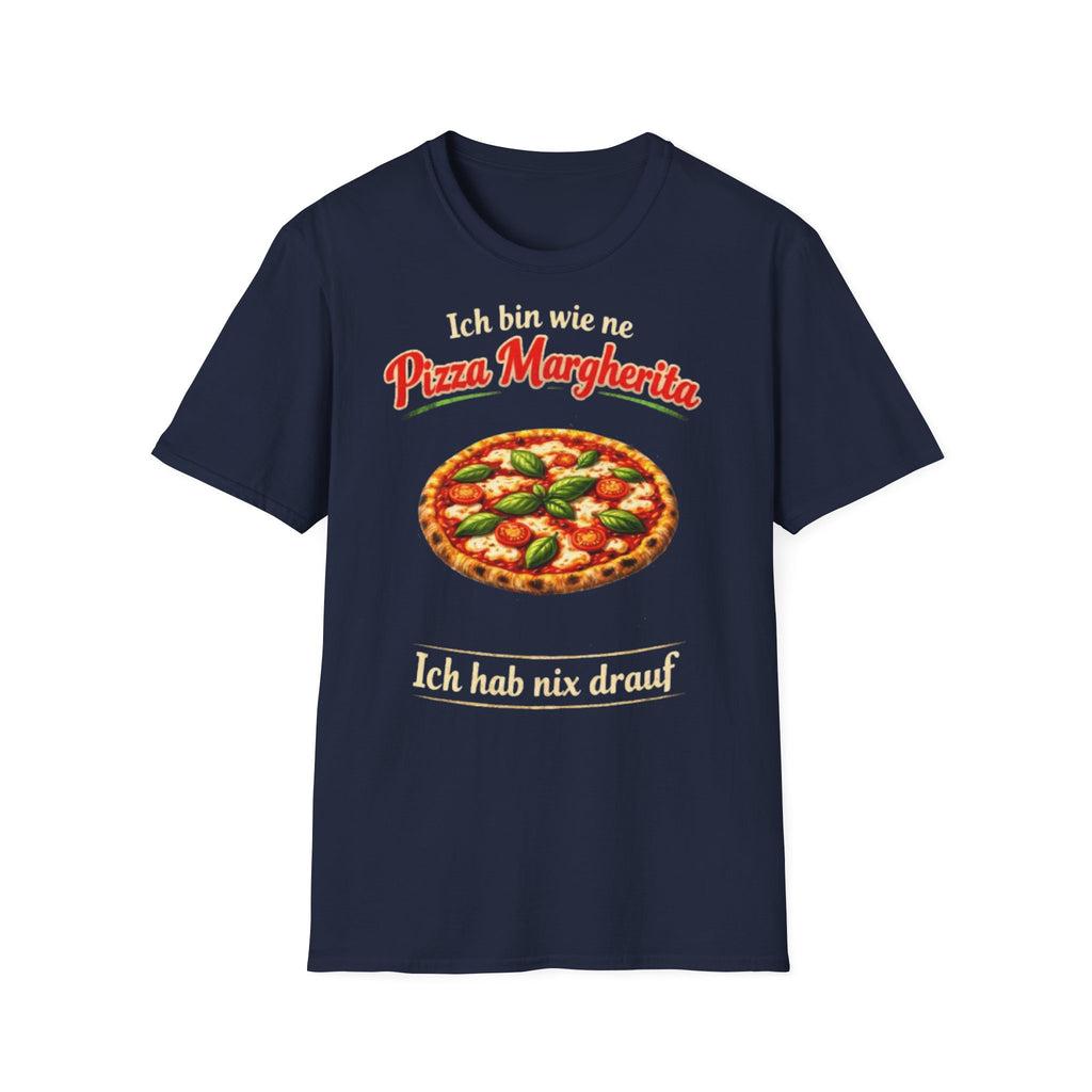Pizza Margherita Shirt Ich hab nix drauf