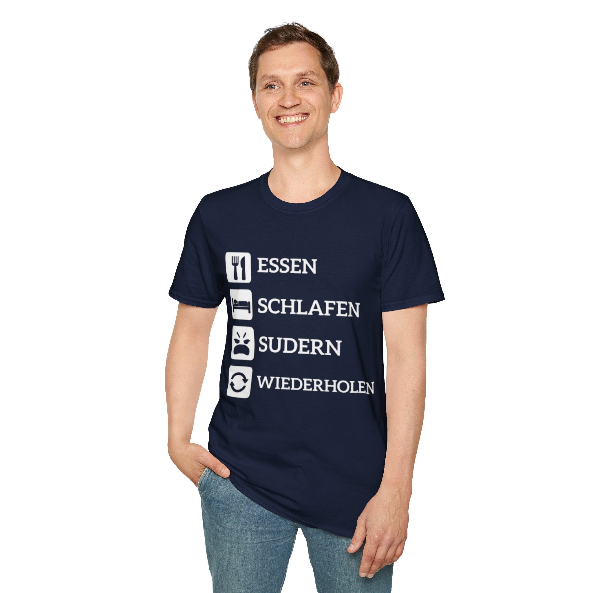 Essen Schlafen Sudern Wiederholen Shirt