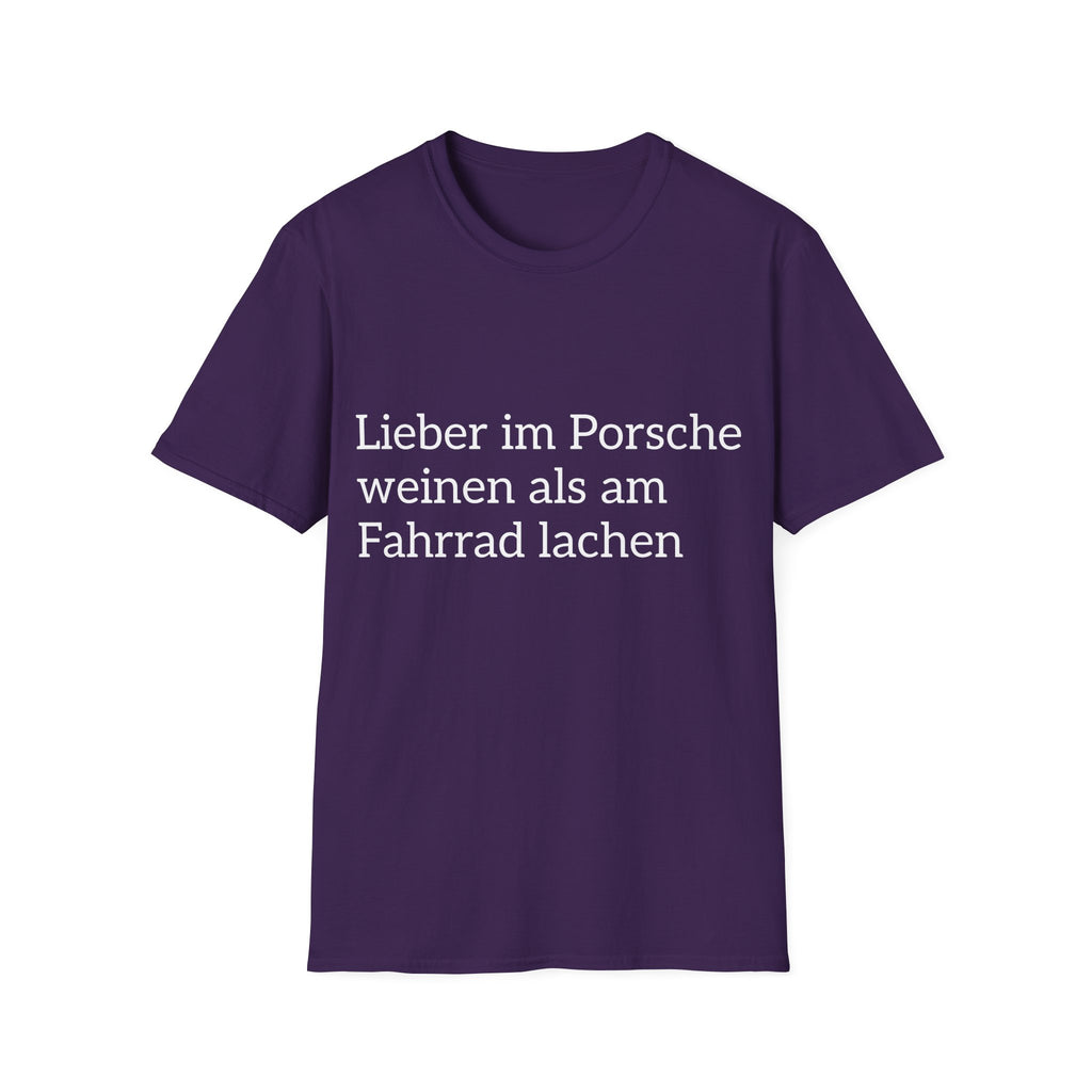 Lieber im Porsche weinen Shirt