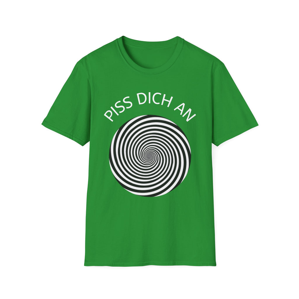 Piss dich an Shirt