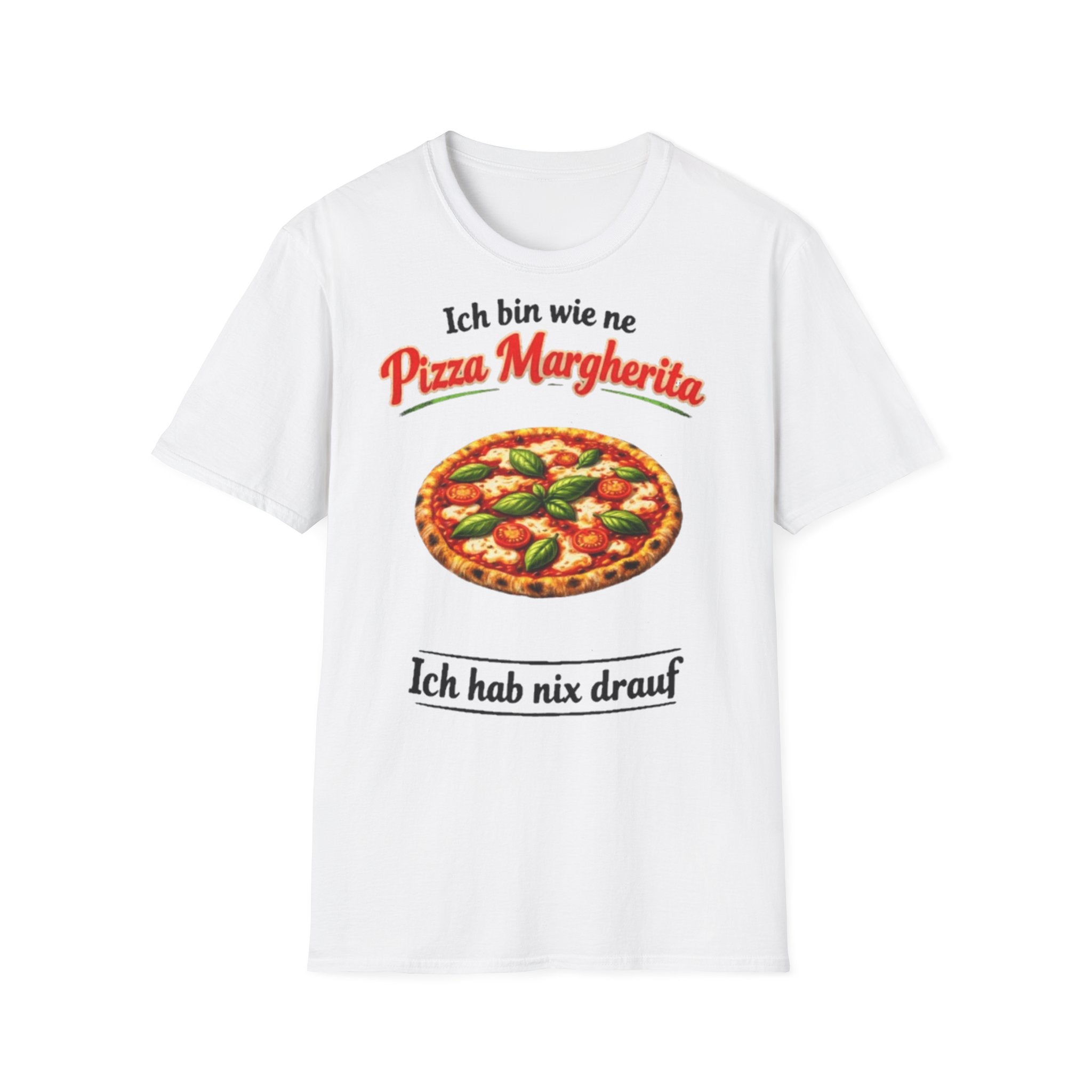 Pizza Margherita Shirt Ich hab nix drauf