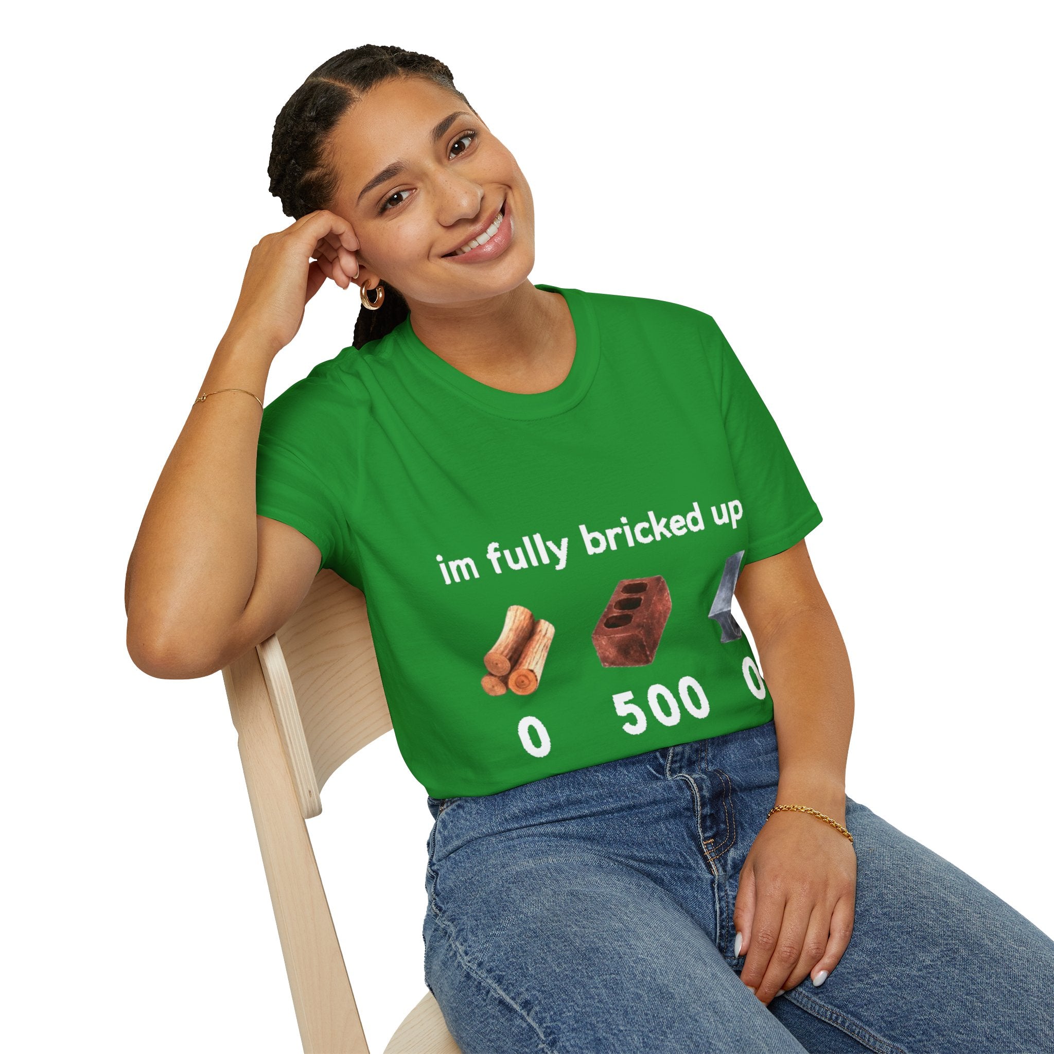 I'm Fully Bricked Up Shirt