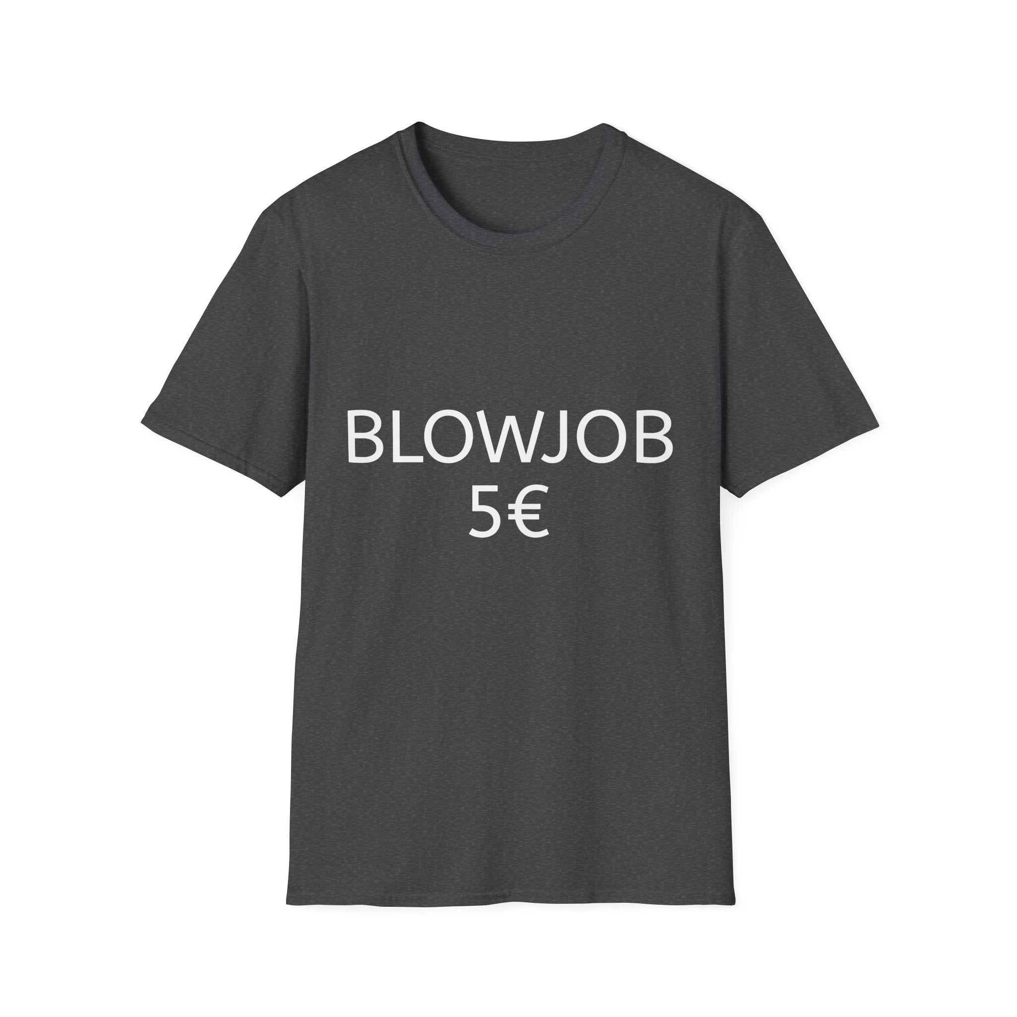Blowjob 5€ Shirt