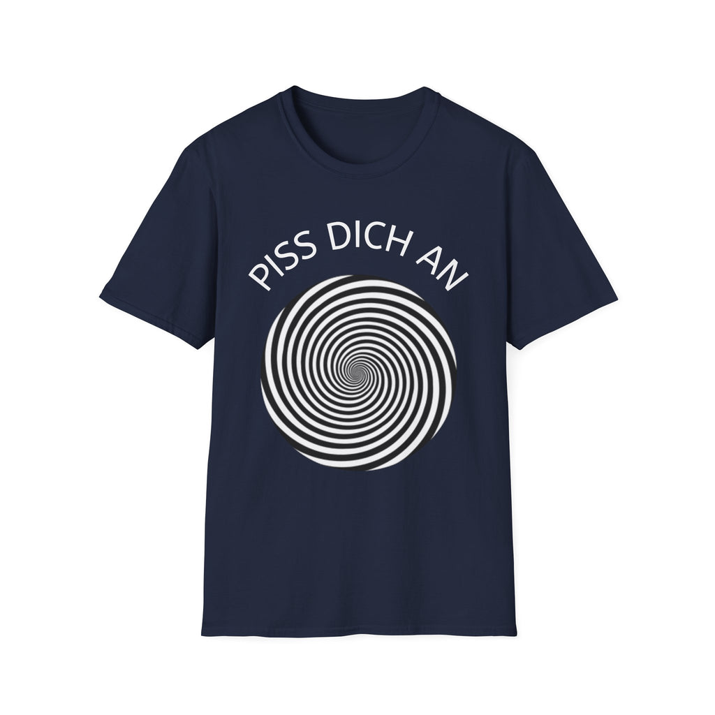 Piss dich an Shirt