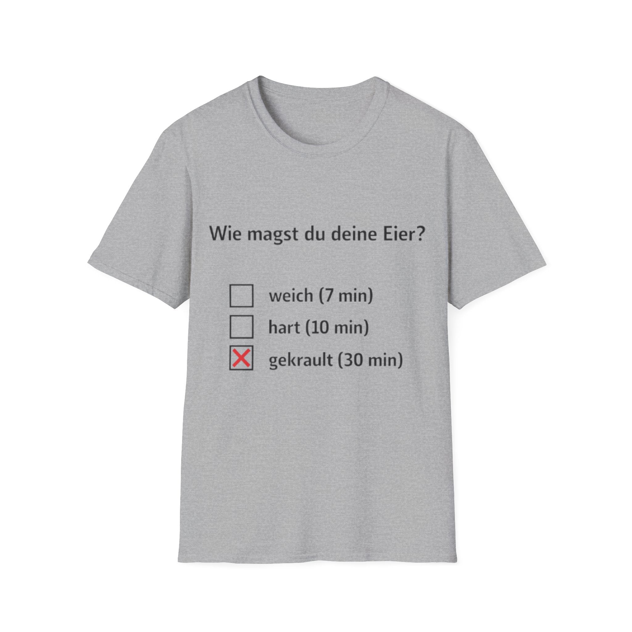 Wie magst du deine Eier Shirt
