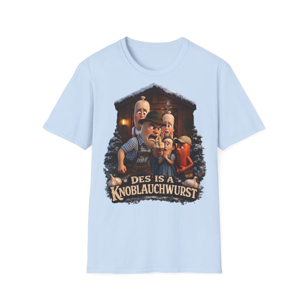 Des Is A Knoblauchwurst Shirt