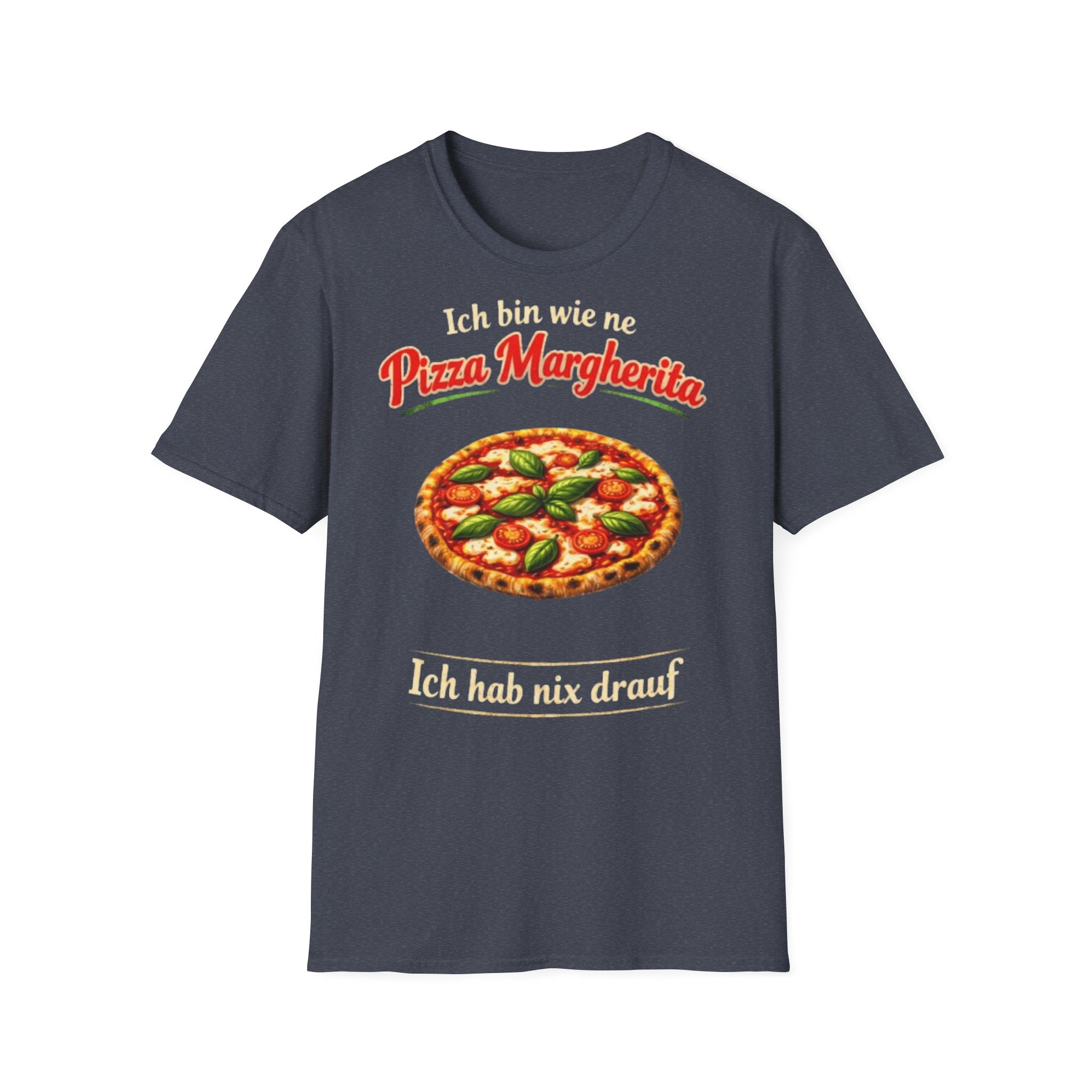 Pizza Margherita Shirt Ich hab nix drauf