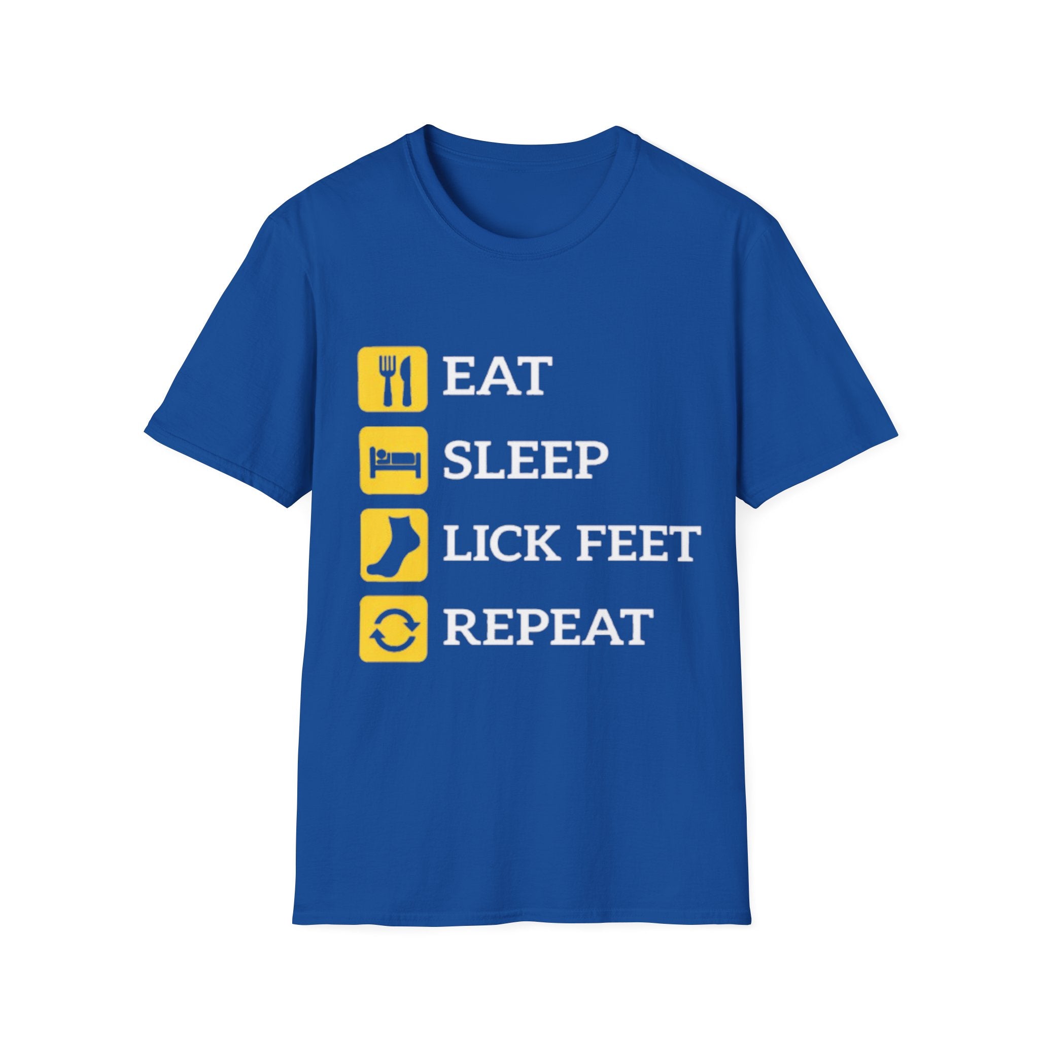Eat sleep lick feet repeat shirt