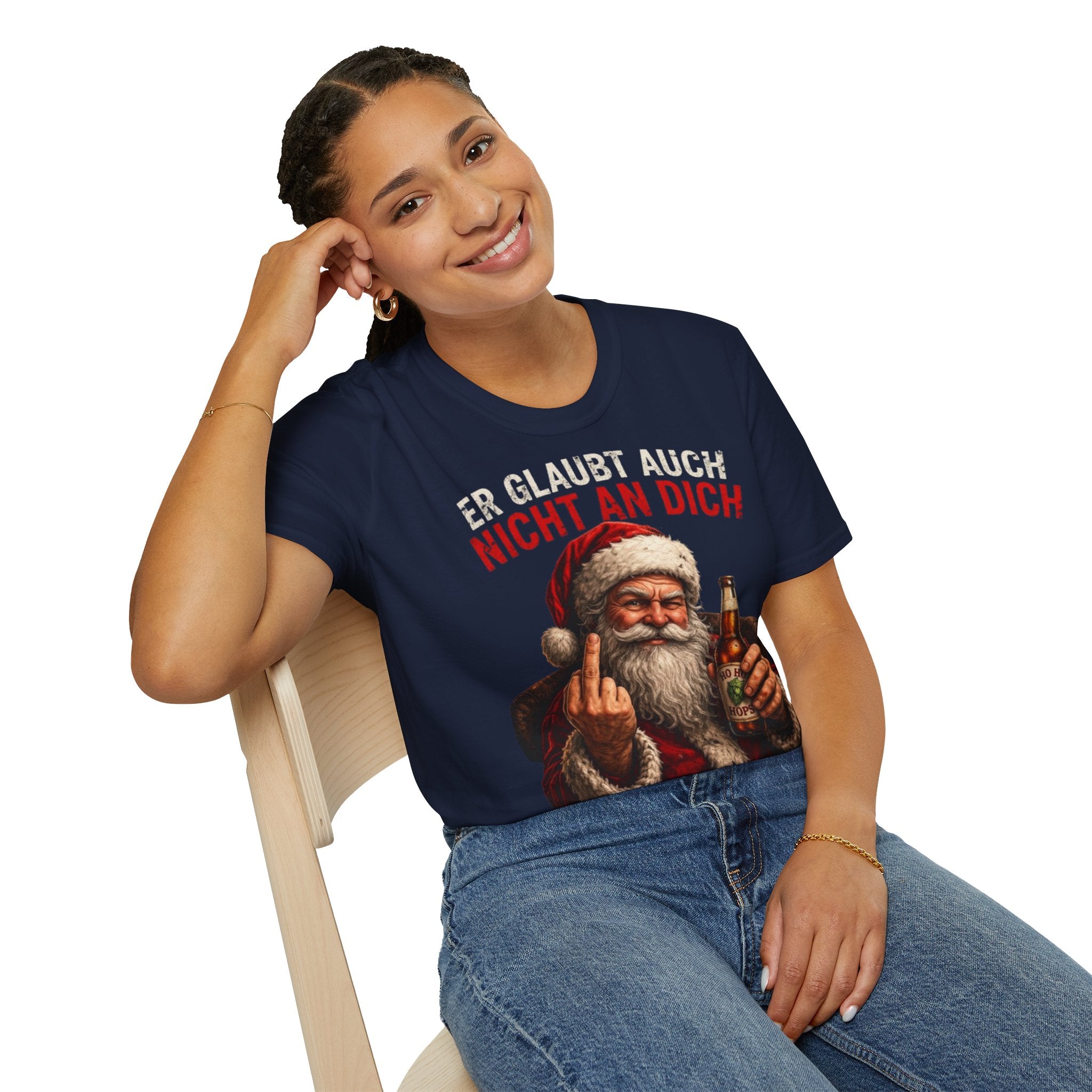 Weihnachtsmann "Er glaubt auch nicht an dich" Shirt