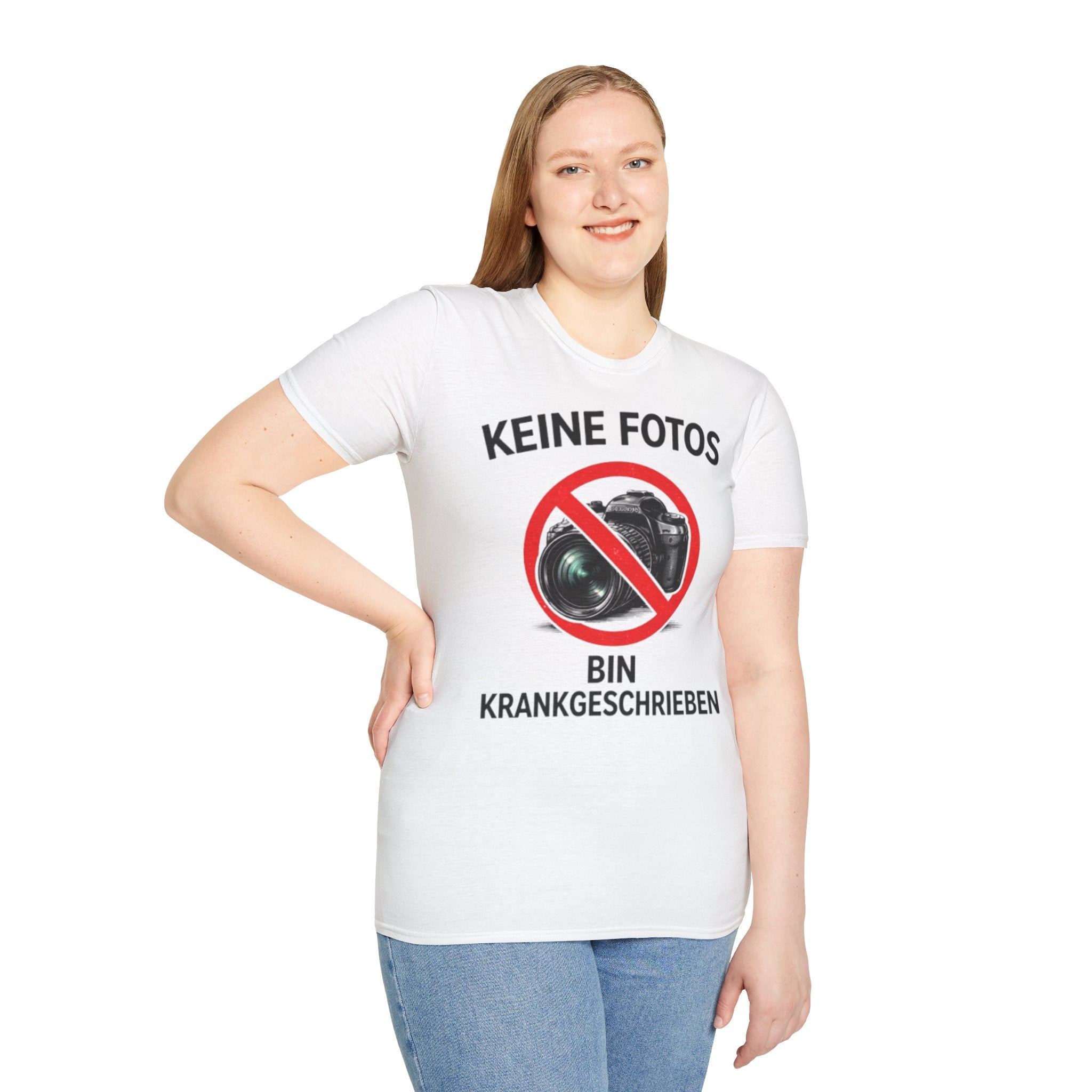 Keine Fotos Krankgeschrieben Shirt