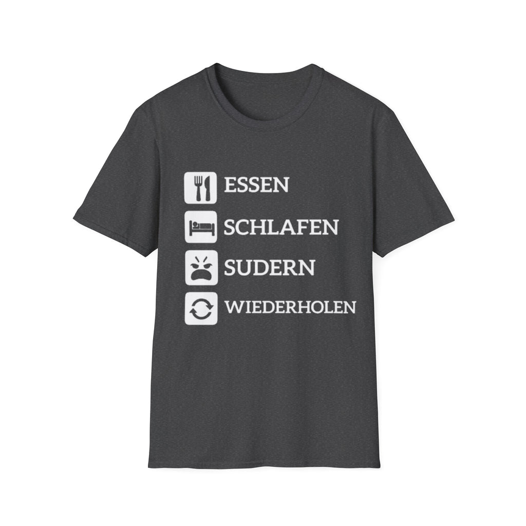 Essen Schlafen Sudern Wiederholen Shirt
