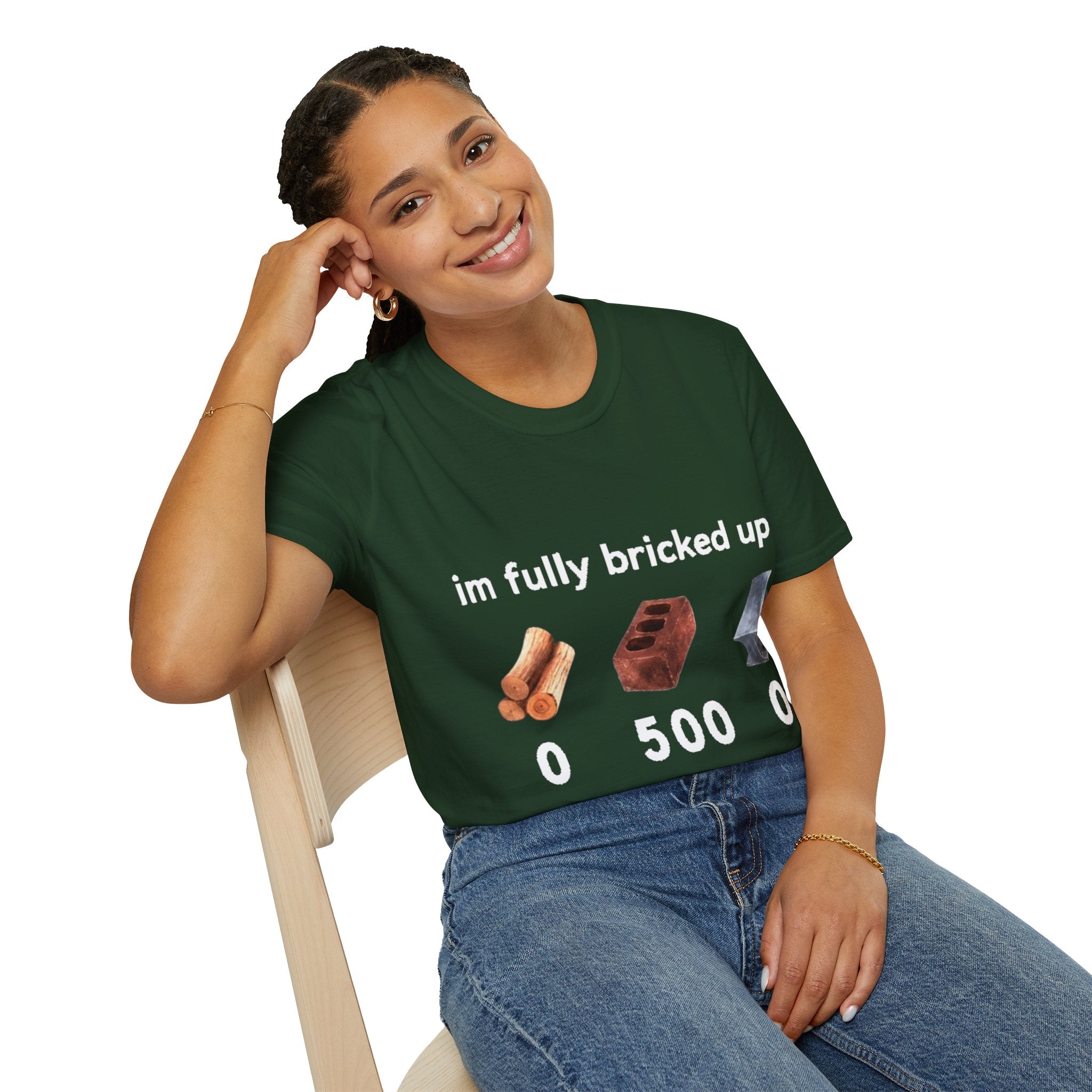 I'm Fully Bricked Up Shirt