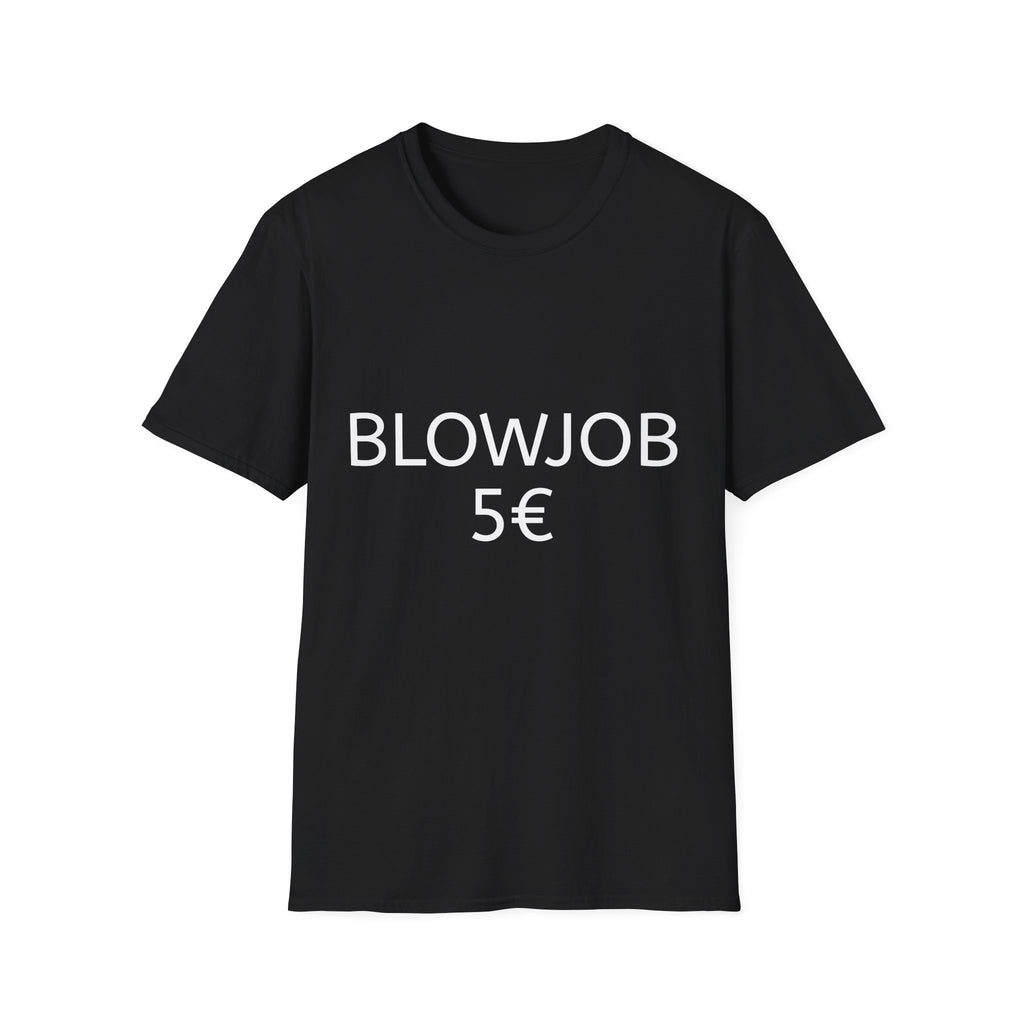Blowjob 5€ Shirt