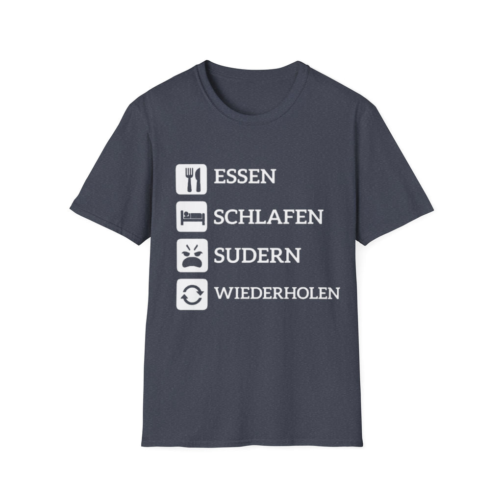 Essen Schlafen Sudern Wiederholen Shirt