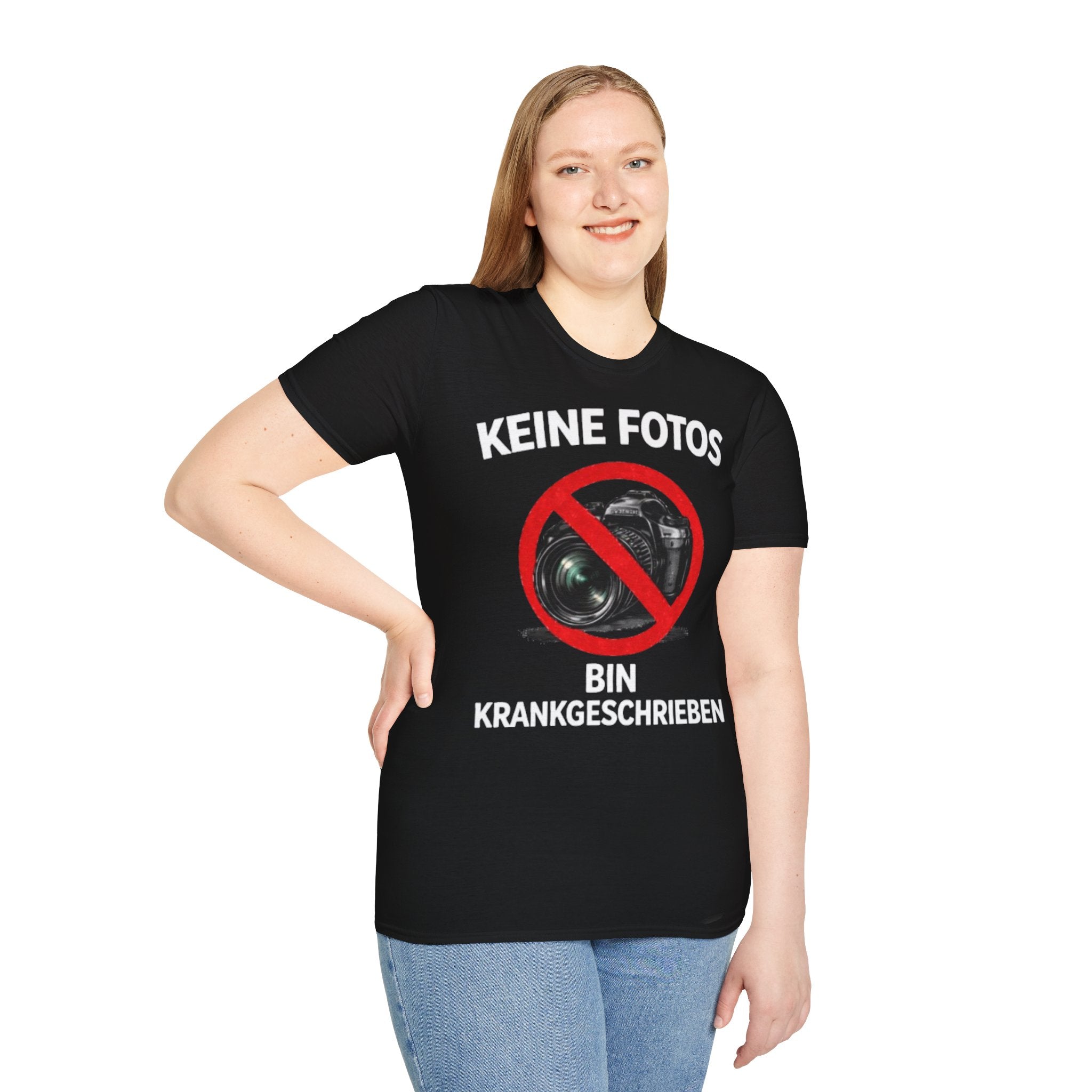 Keine Fotos Krankgeschrieben Shirt