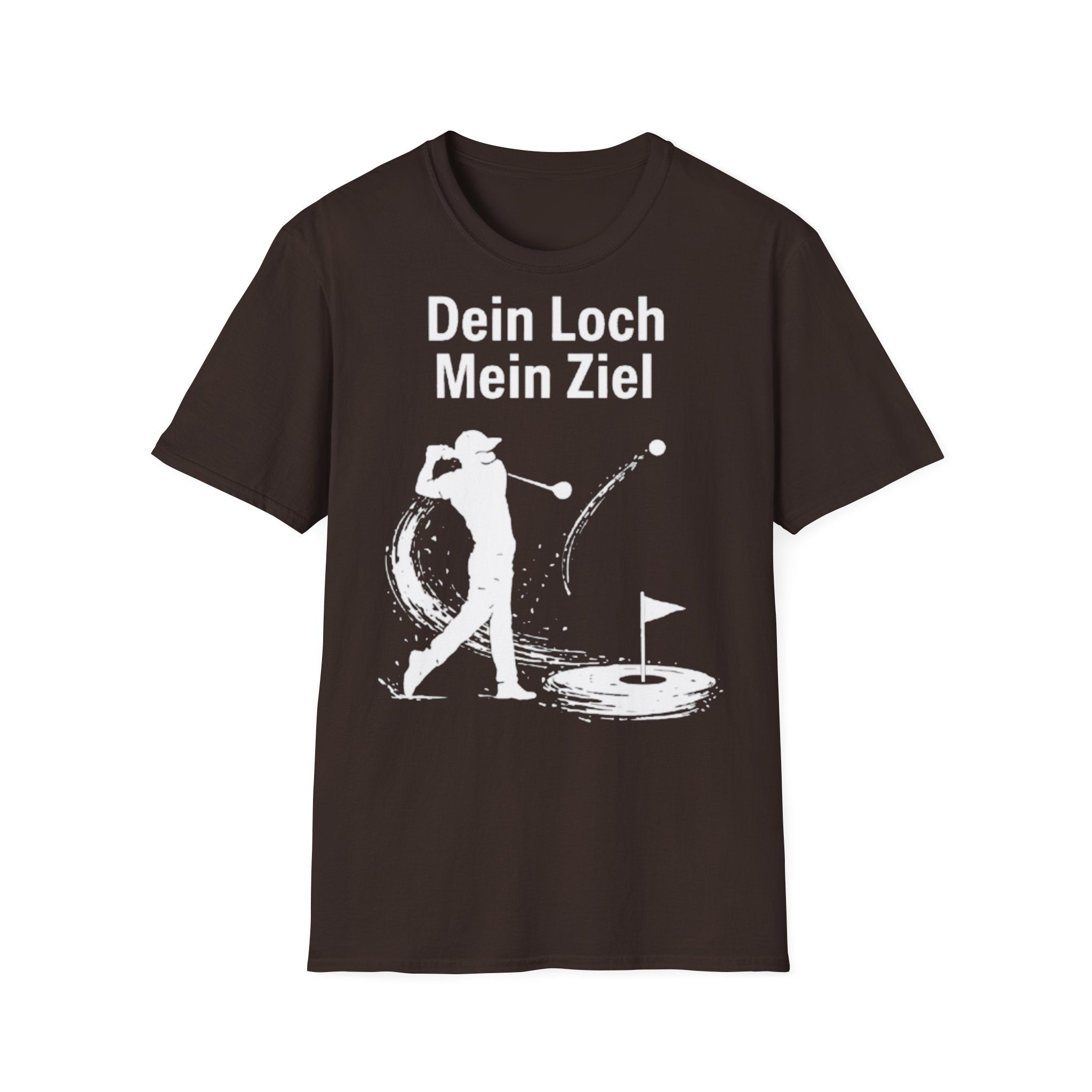 Dein Loch mein Ziel Shirt