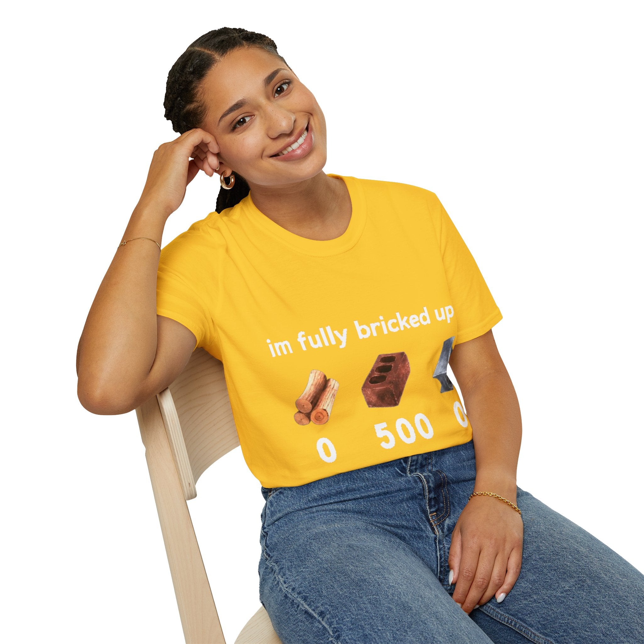 I'm Fully Bricked Up Shirt