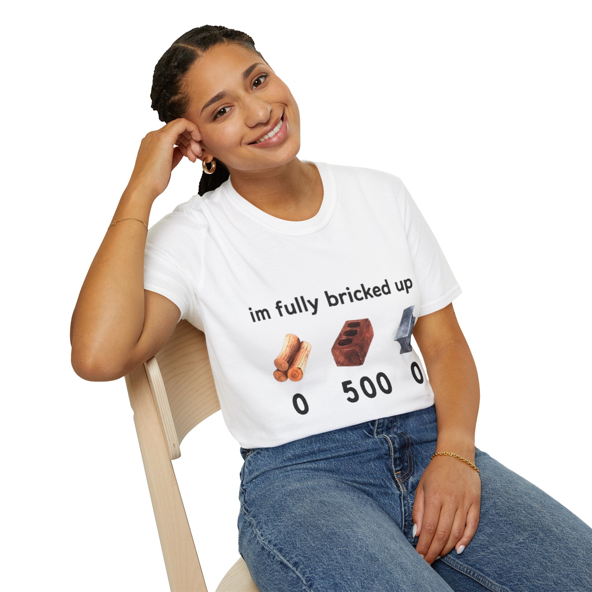 I'm Fully Bricked Up Shirt