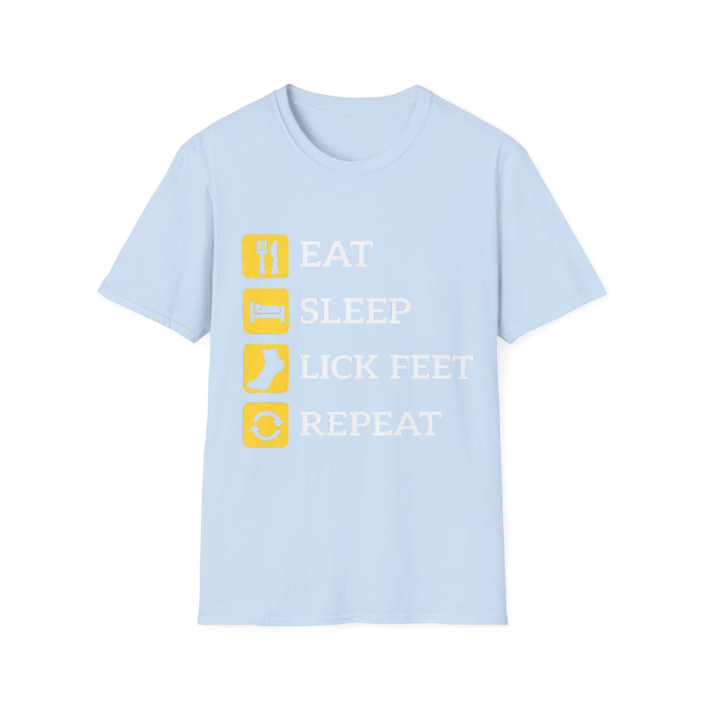 Eat sleep lick feet repeat shirt
