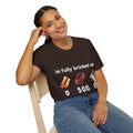 I'm Fully Bricked Up Shirt
