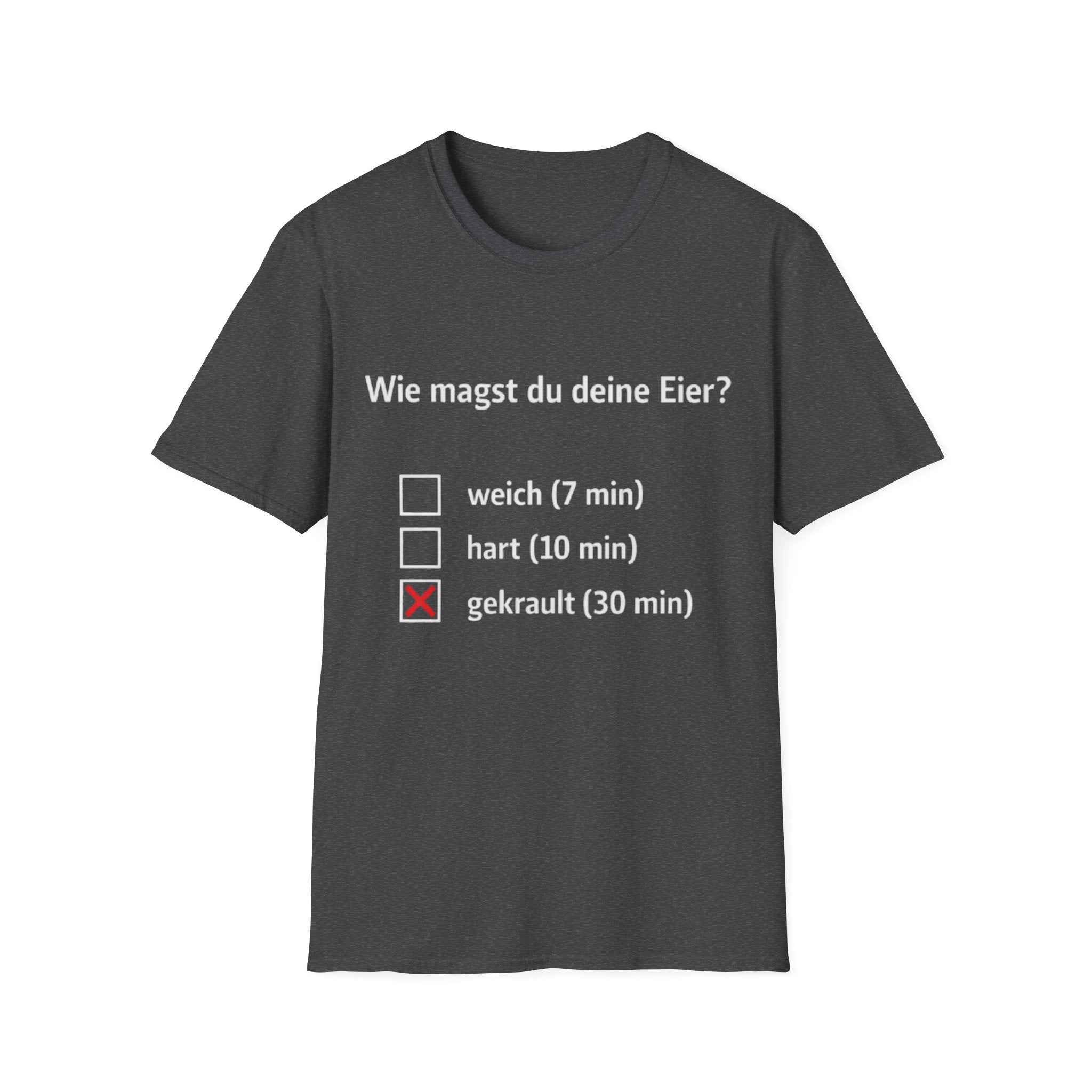 Wie magst du deine Eier Shirt