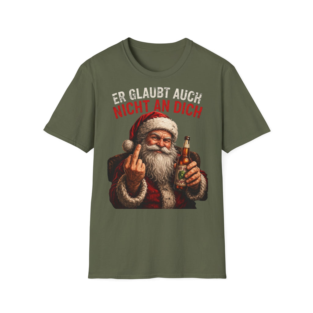 Weihnachtsmann "Er glaubt auch nicht an dich" Shirt
