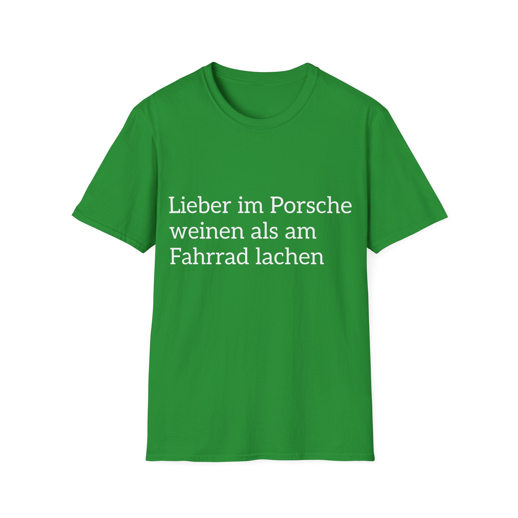 Lieber im Porsche weinen Shirt