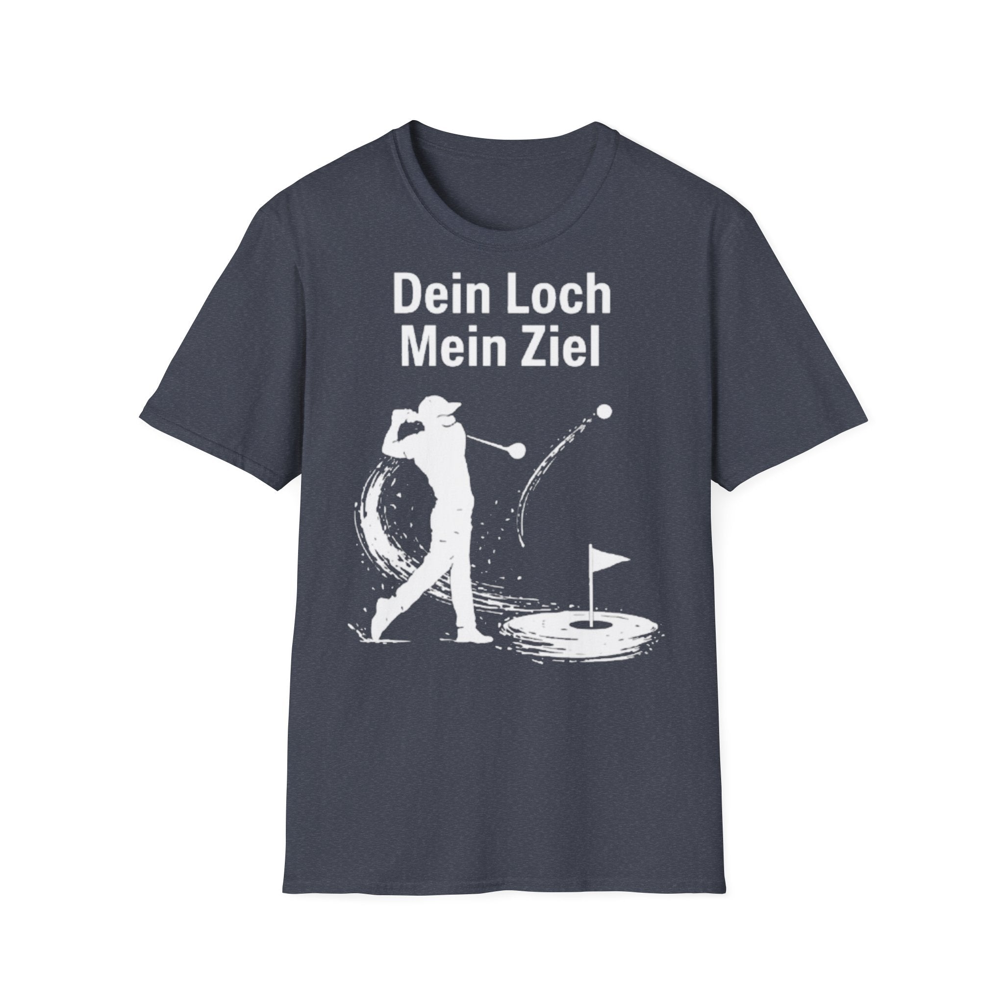 Dein Loch mein Ziel Shirt
